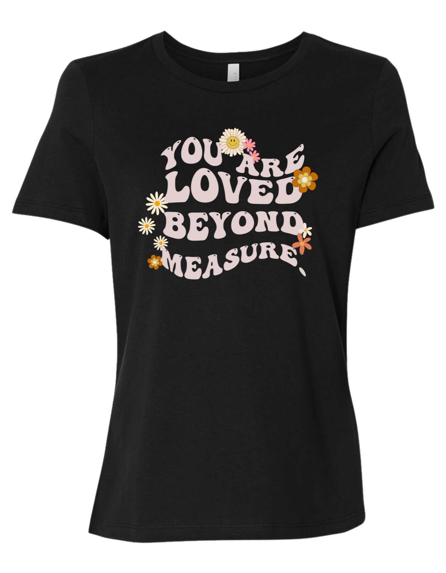 "You are Loved Beyond Measure" women's fit crew-neck tee