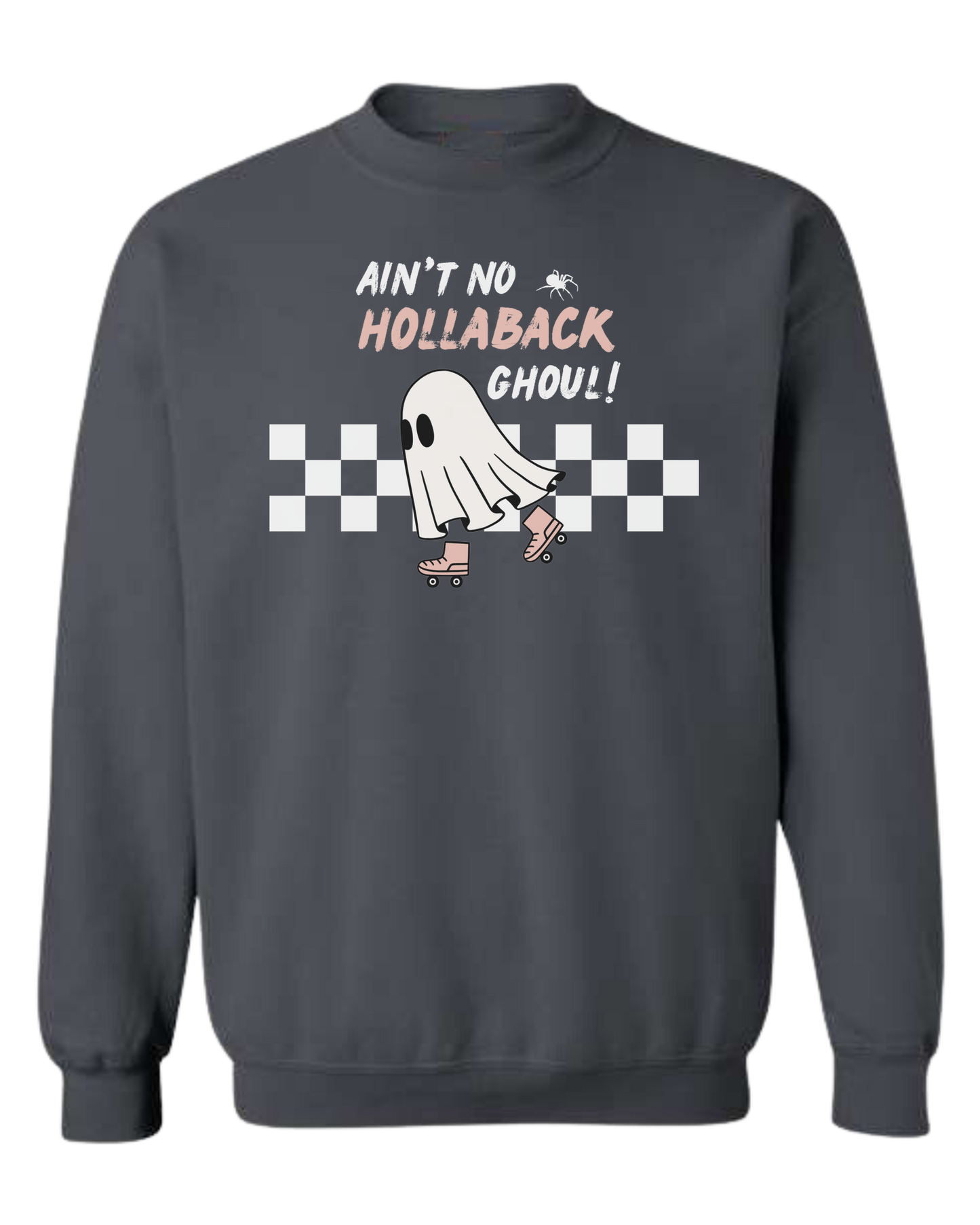 Ain't No Hollaback Ghoul retro graphic Classic unisex crewneck sweatshirt Dark Grey