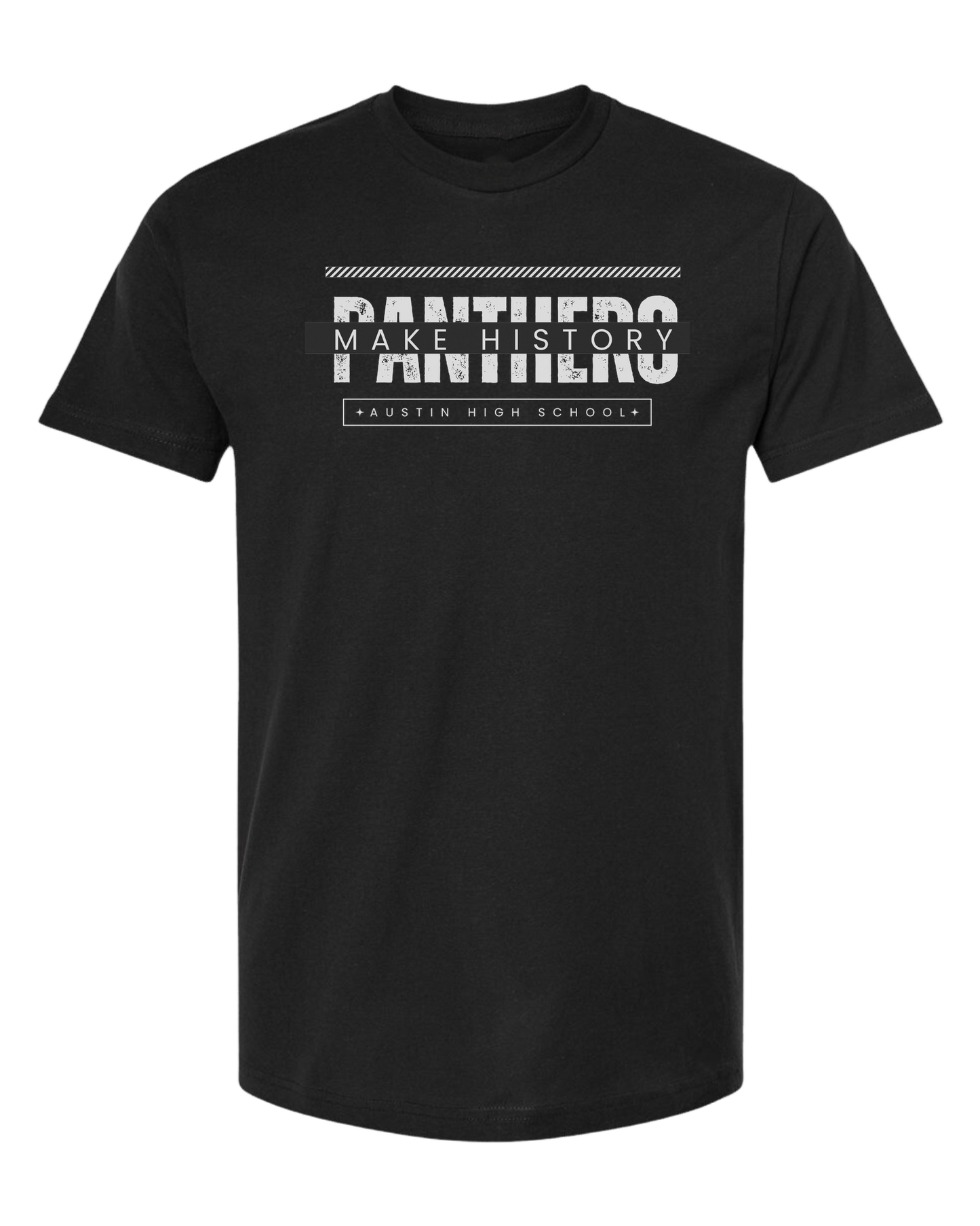Austin High School "PANTHERS MAKE HISTORY" tee Classic unisex crewneck tee Short sleeve crew neck