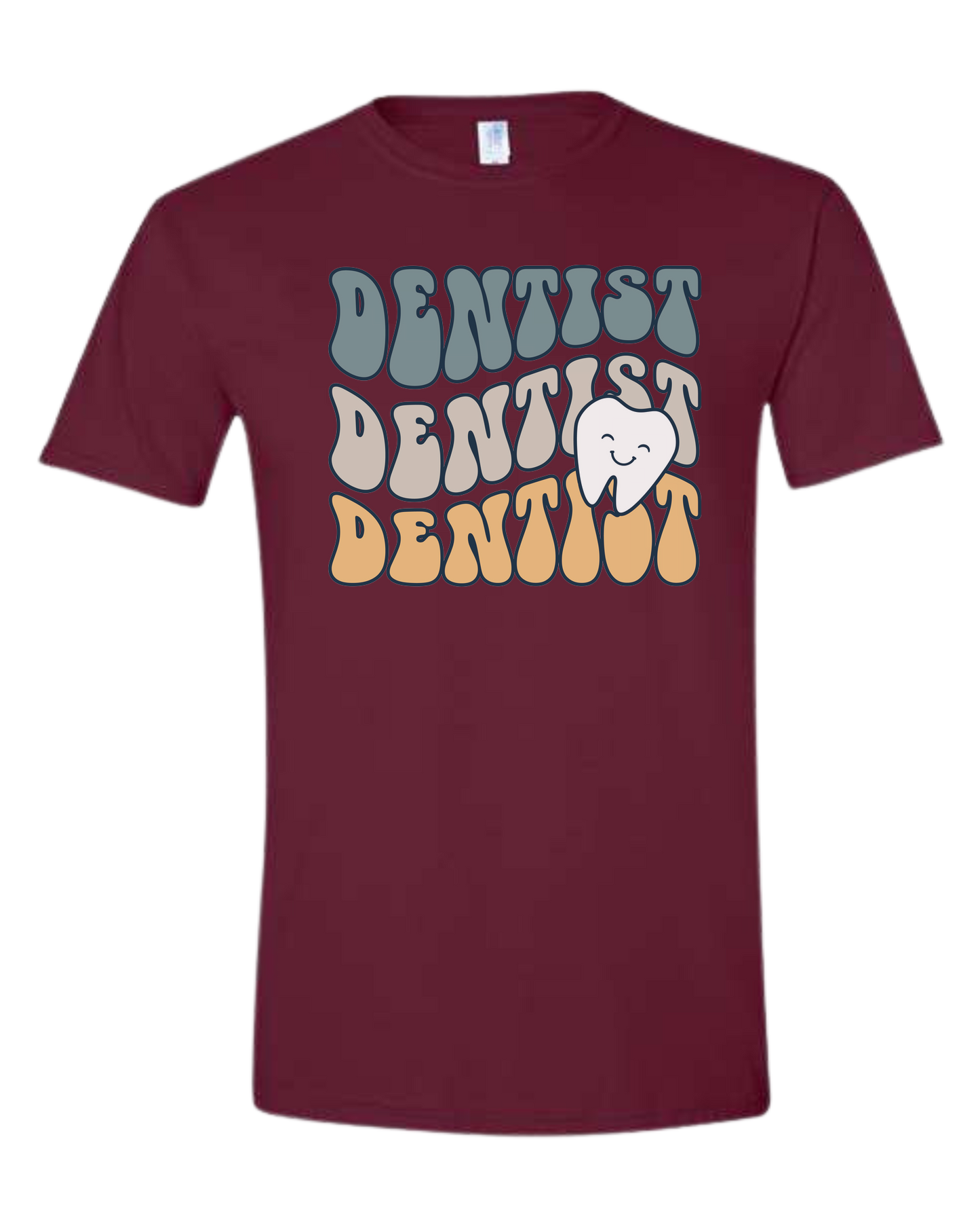 Groovy Font "DENTIST, DENTIST, DENTIST" design Unisex crew-neck graphic tee Maroon
