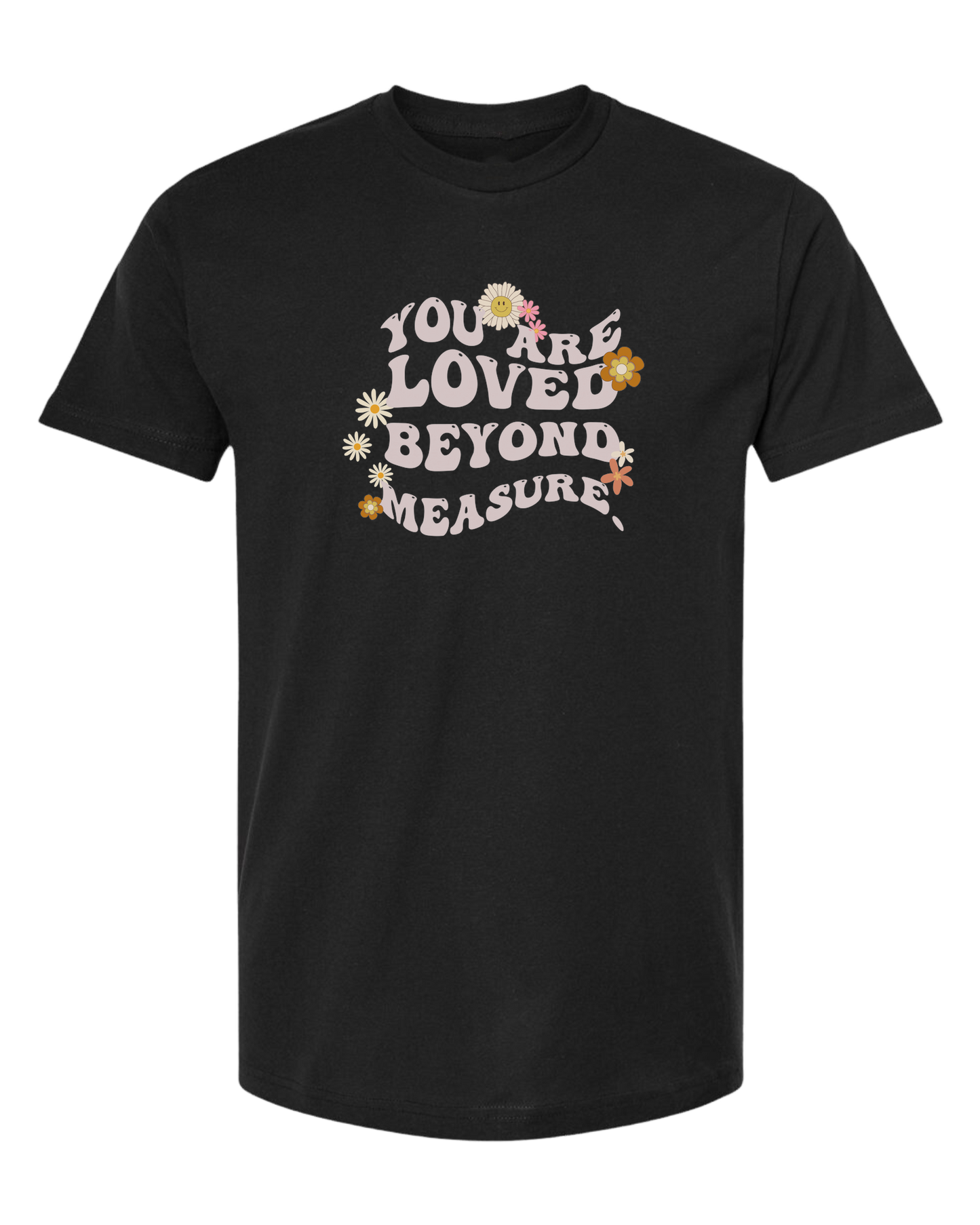 Groovy "You are Loved Beyond Measure" graphic tee Unisex crew-neck graphic tee Black