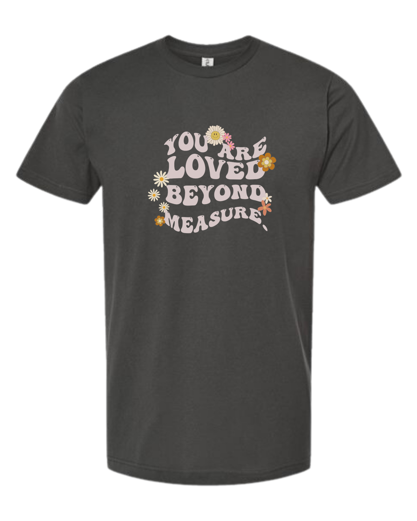 Groovy "You are Loved Beyond Measure" graphic tee Unisex crew-neck graphic tee Charcoal Grey