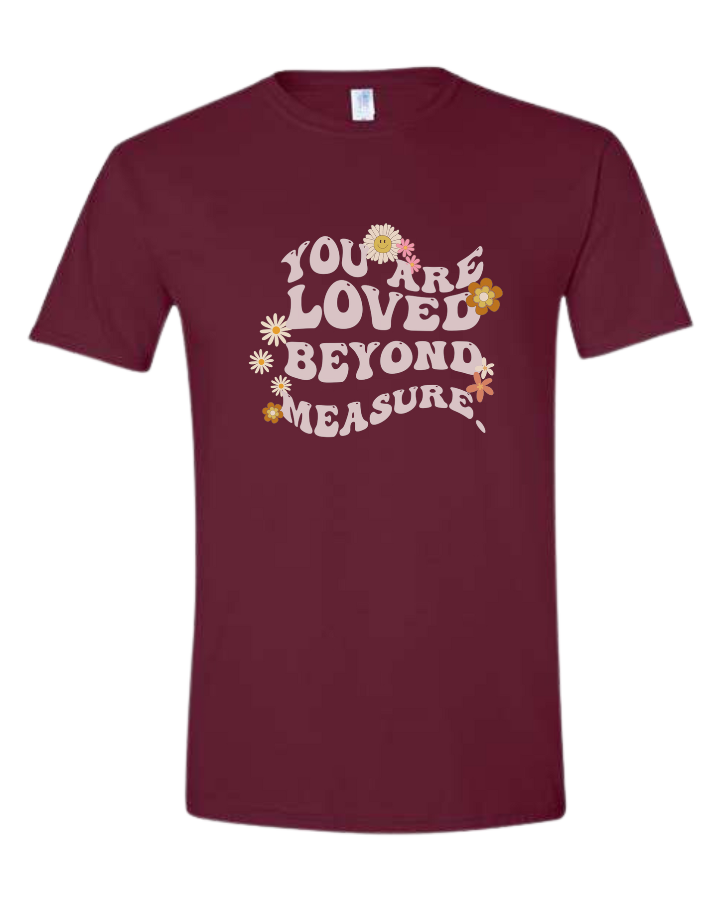 Groovy "You are Loved Beyond Measure" graphic tee Unisex crew-neck graphic tee Maroon