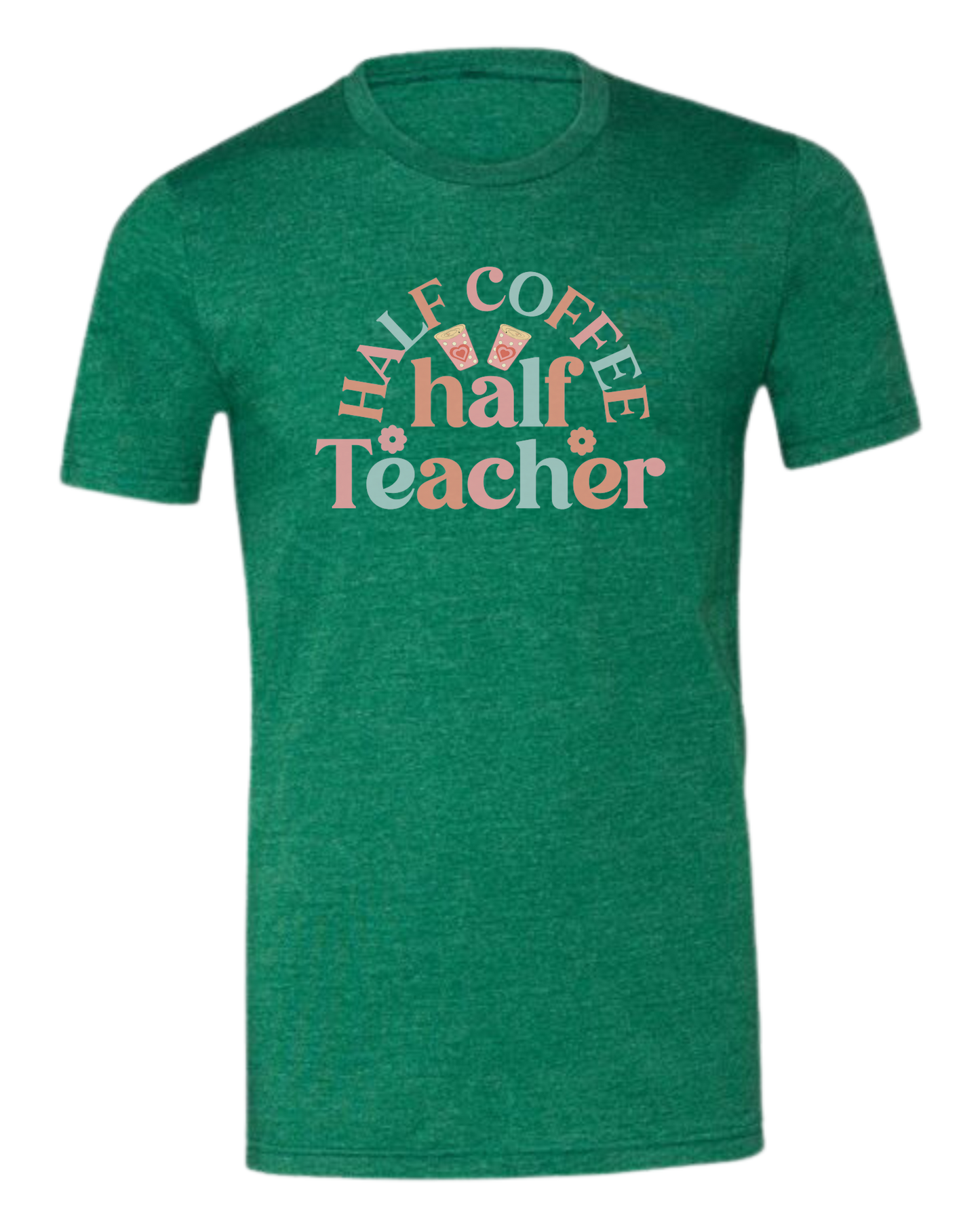 "Half Coffee, Half Teacher" pastel text design Premium unisex crewneck tee Grass Green