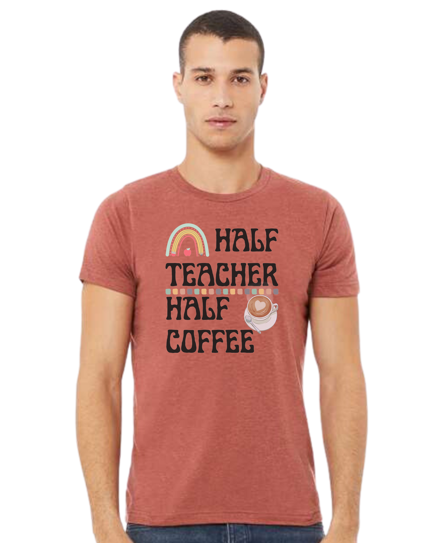 "Half Teacher, Half Coffee" groovy font tee Premium unisex crewneck tee Heather Clay