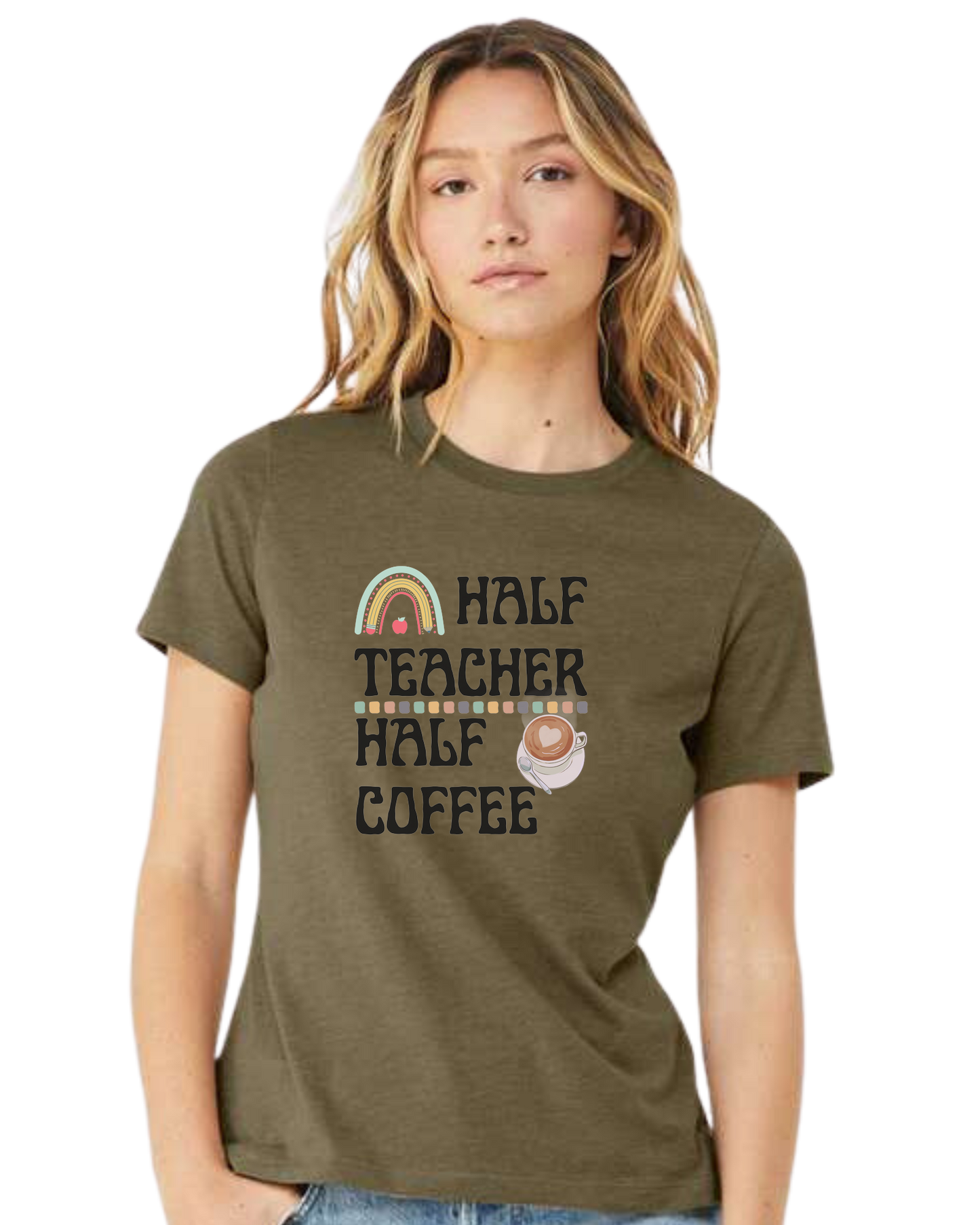 "Half Teacher, Half Coffee" groovy font tee Women's fit premium crewneck tee Olive