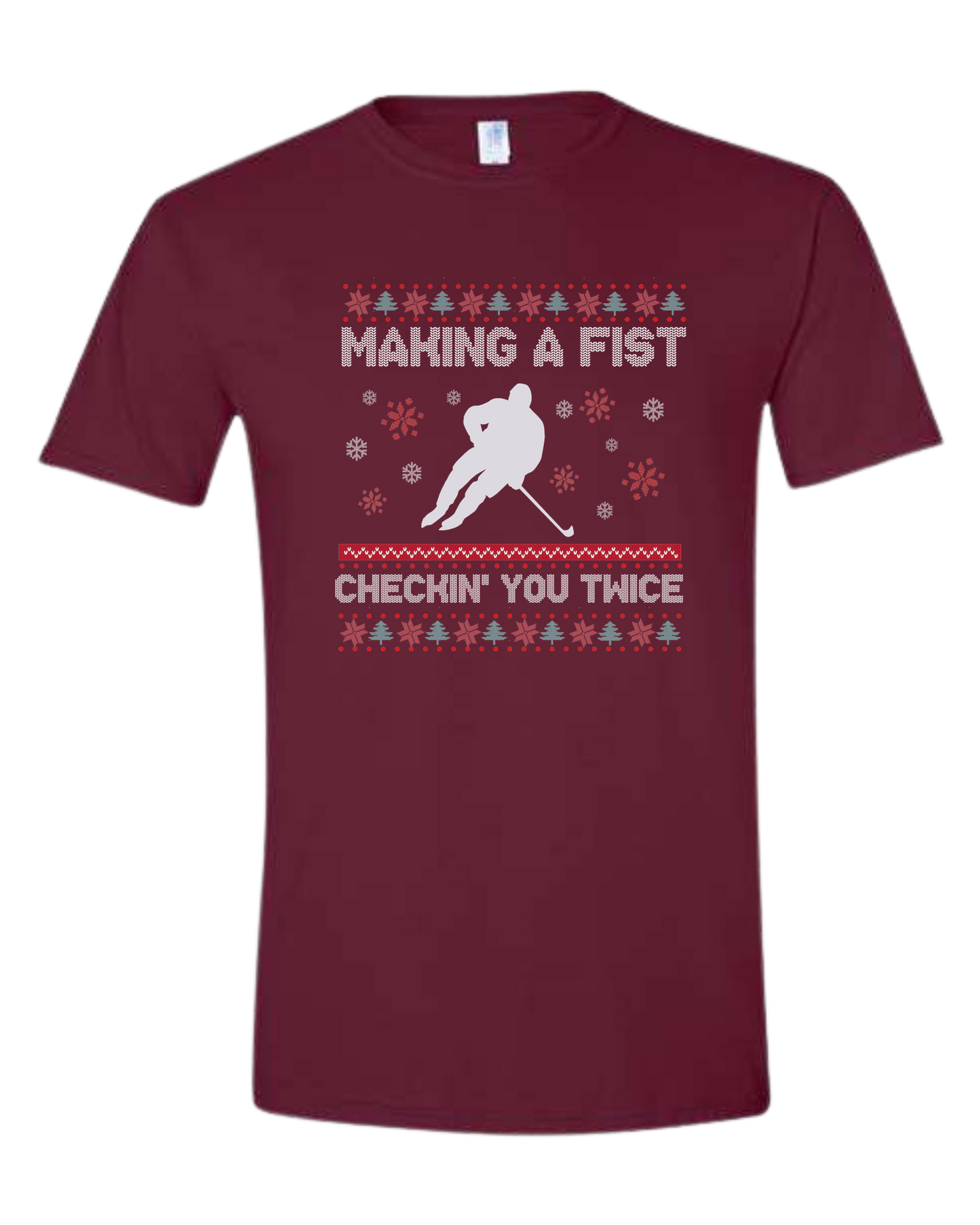 Hockey Christmas Sweater "Makin' a Fist, Checkin' you Twice" graphic Unisex crew-neck graphic tee Maroon