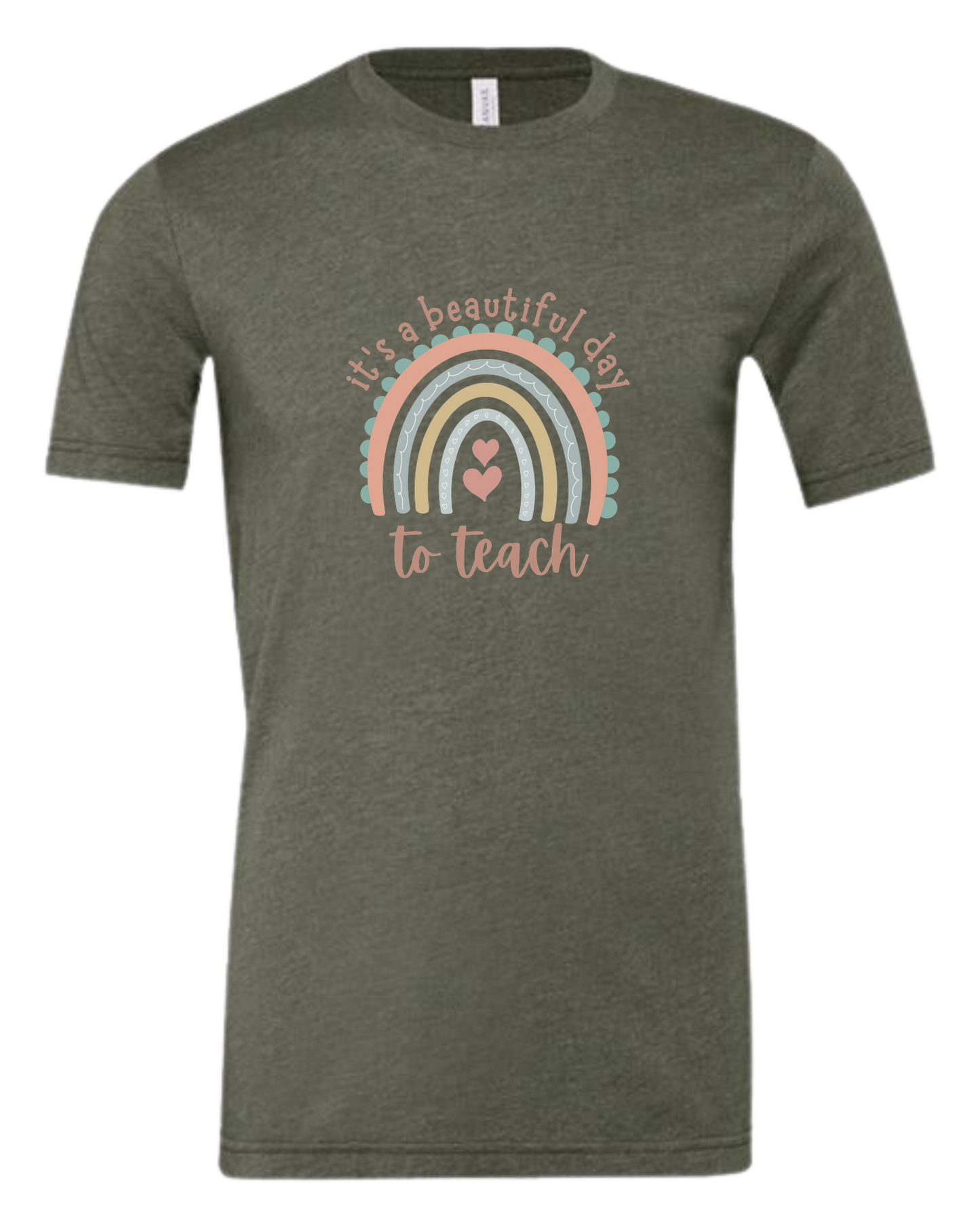 "It's a Beautiful Day to Teach" Rainbow graphic Premium unisex crewneck tee Military Green