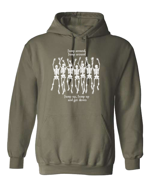 "Jump Around" Skeleton tee Unisex Classic Hoodie Military Green