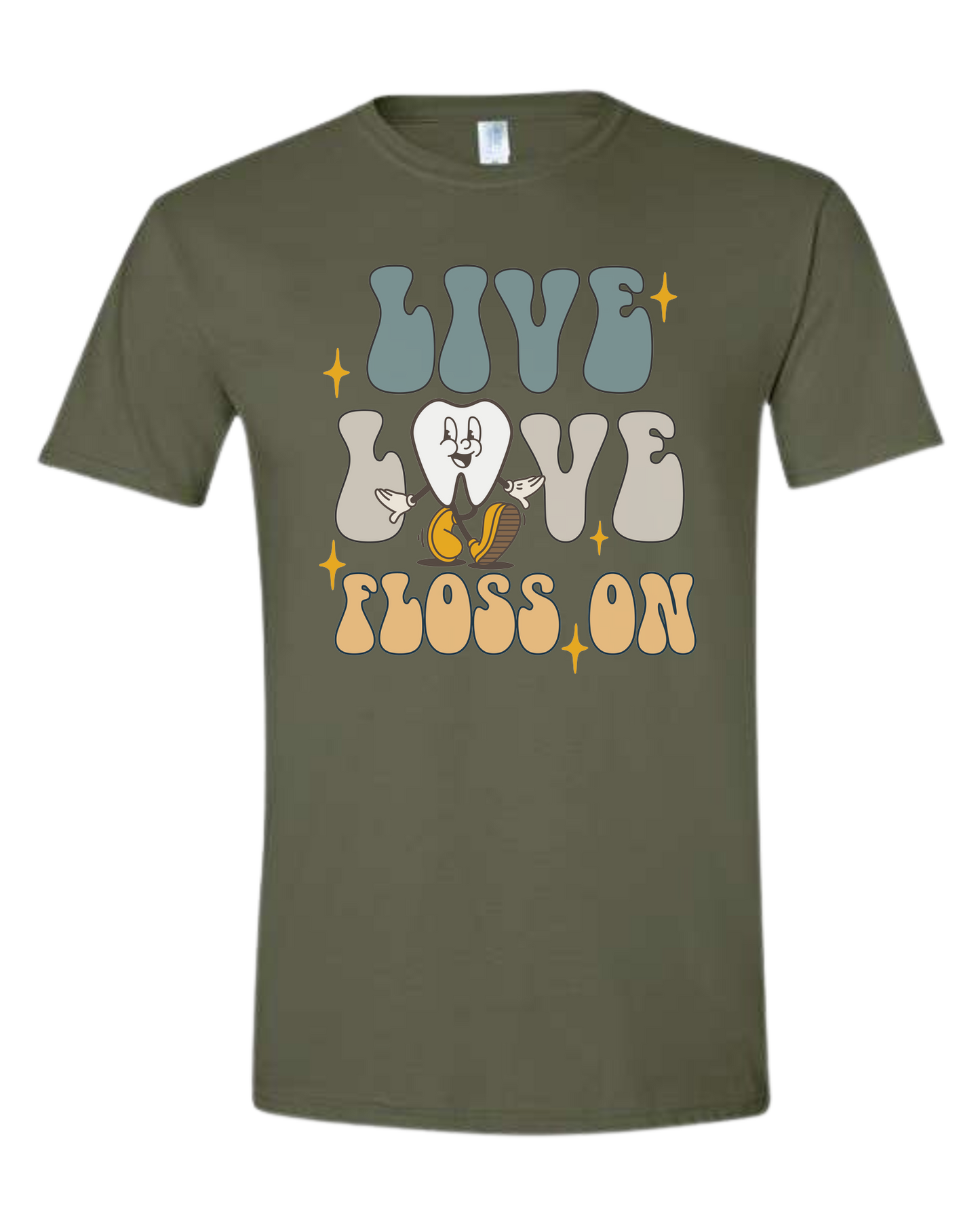 "Live, Love, Floss On" groovy text with cute tooth character Unisex crew-neck graphic tee Military Green