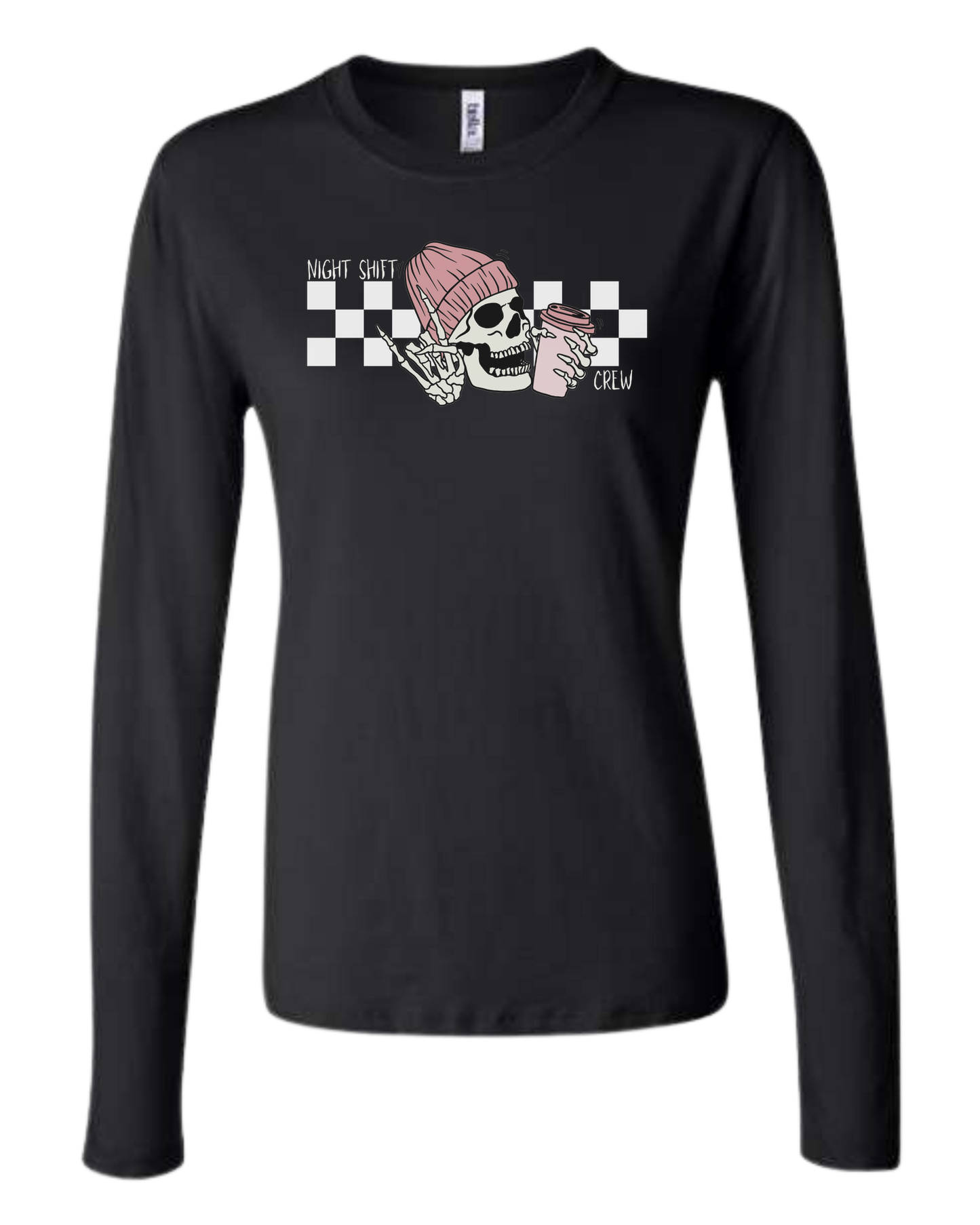 "Night Shift Crew" nursing skeleton holding coffee cup Women's fit crewneck long sleeve fit Black