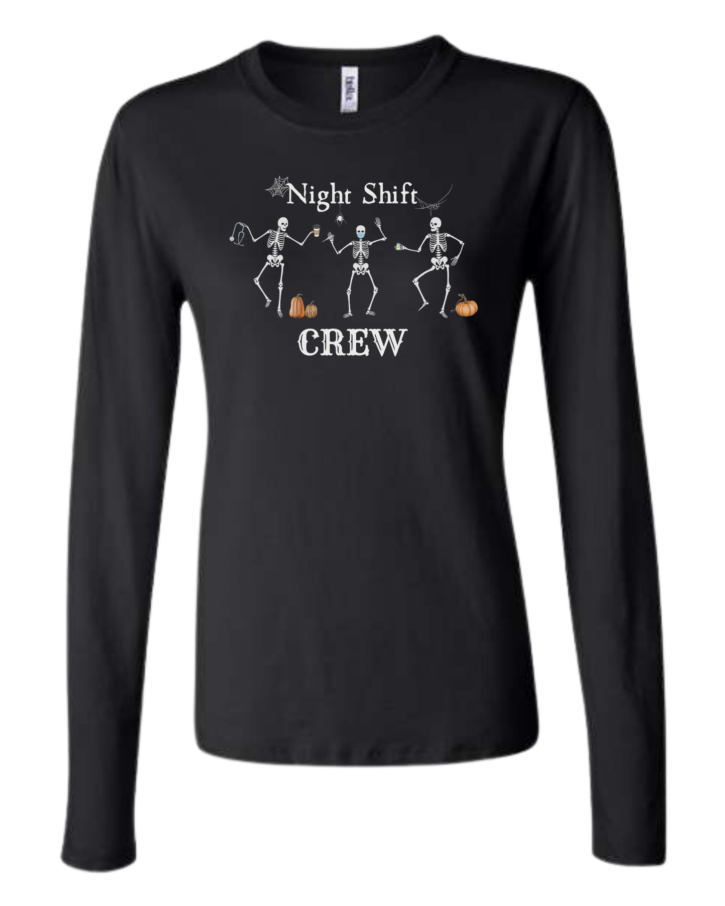 "Night Shift Crew" three skeleton nurses dancing graphic tee Women's fit crewneck long sleeve fit Black