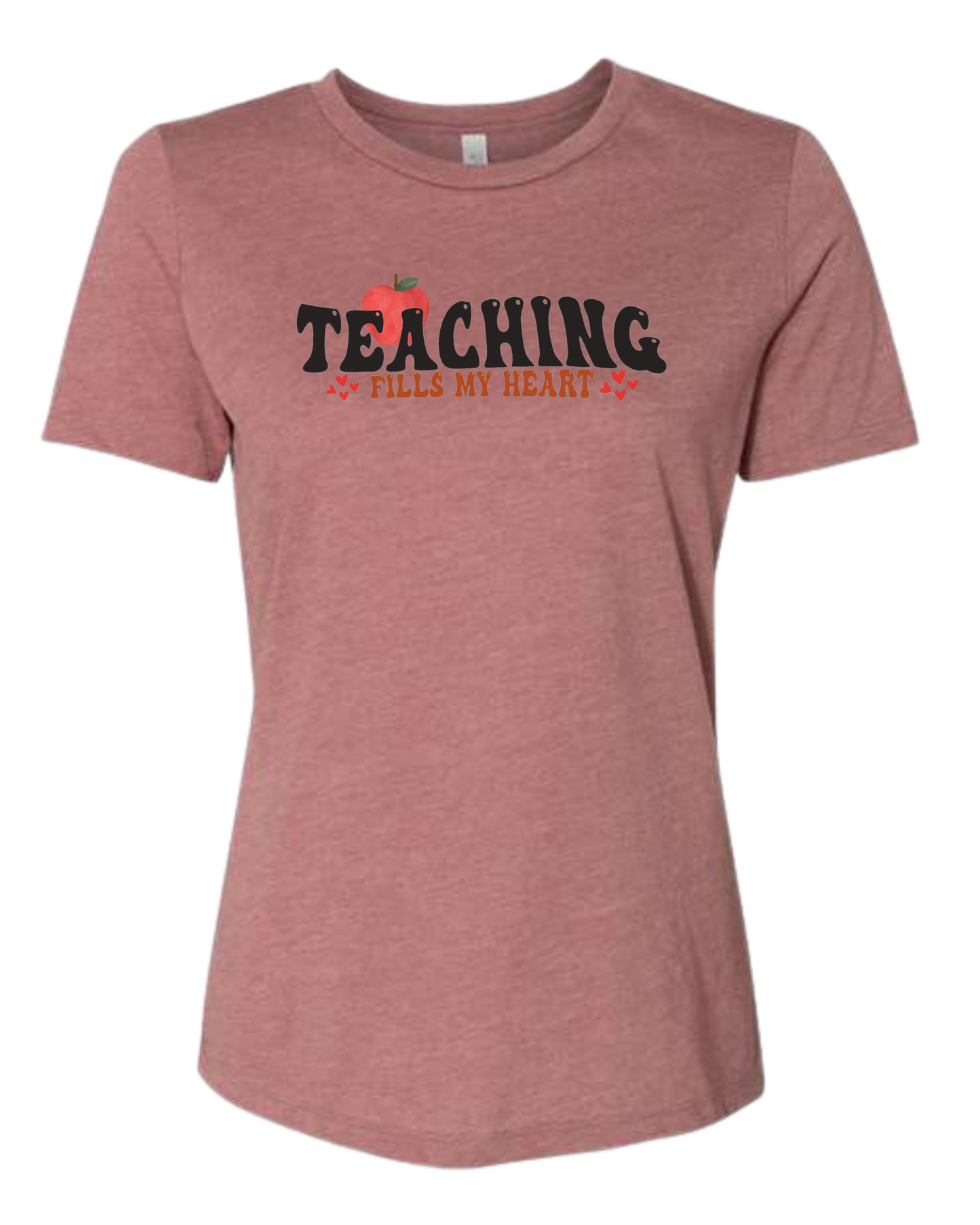 "Teaching Fills my Heart" graphic tee Women's fit premium crewneck tee Mauve Pink