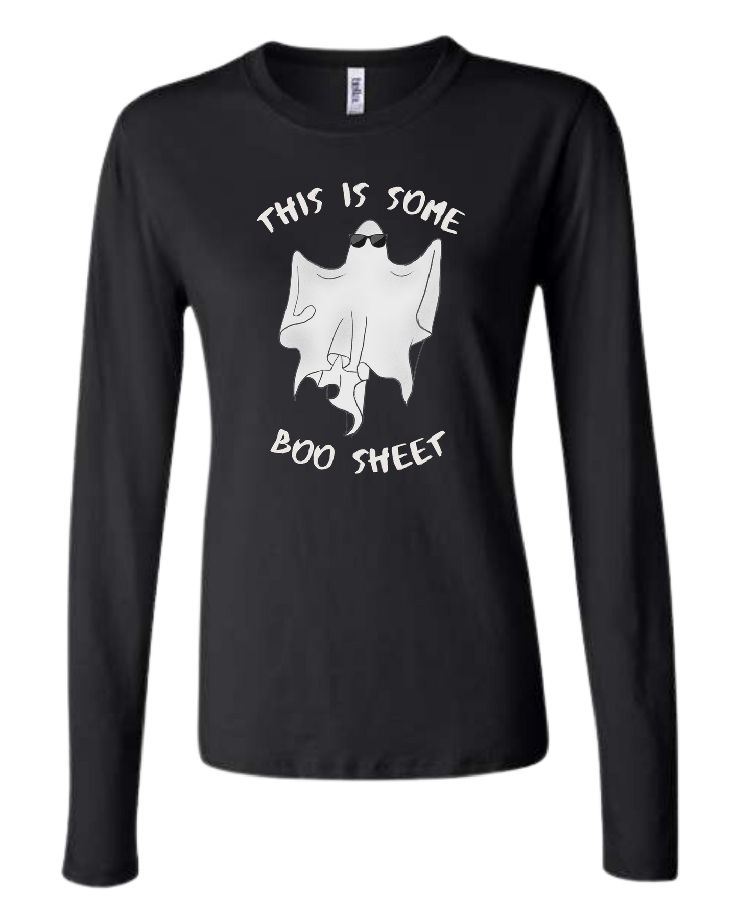 "This is some Boo-Sheet" ghost tee Women's fit crewneck long sleeve fit Black