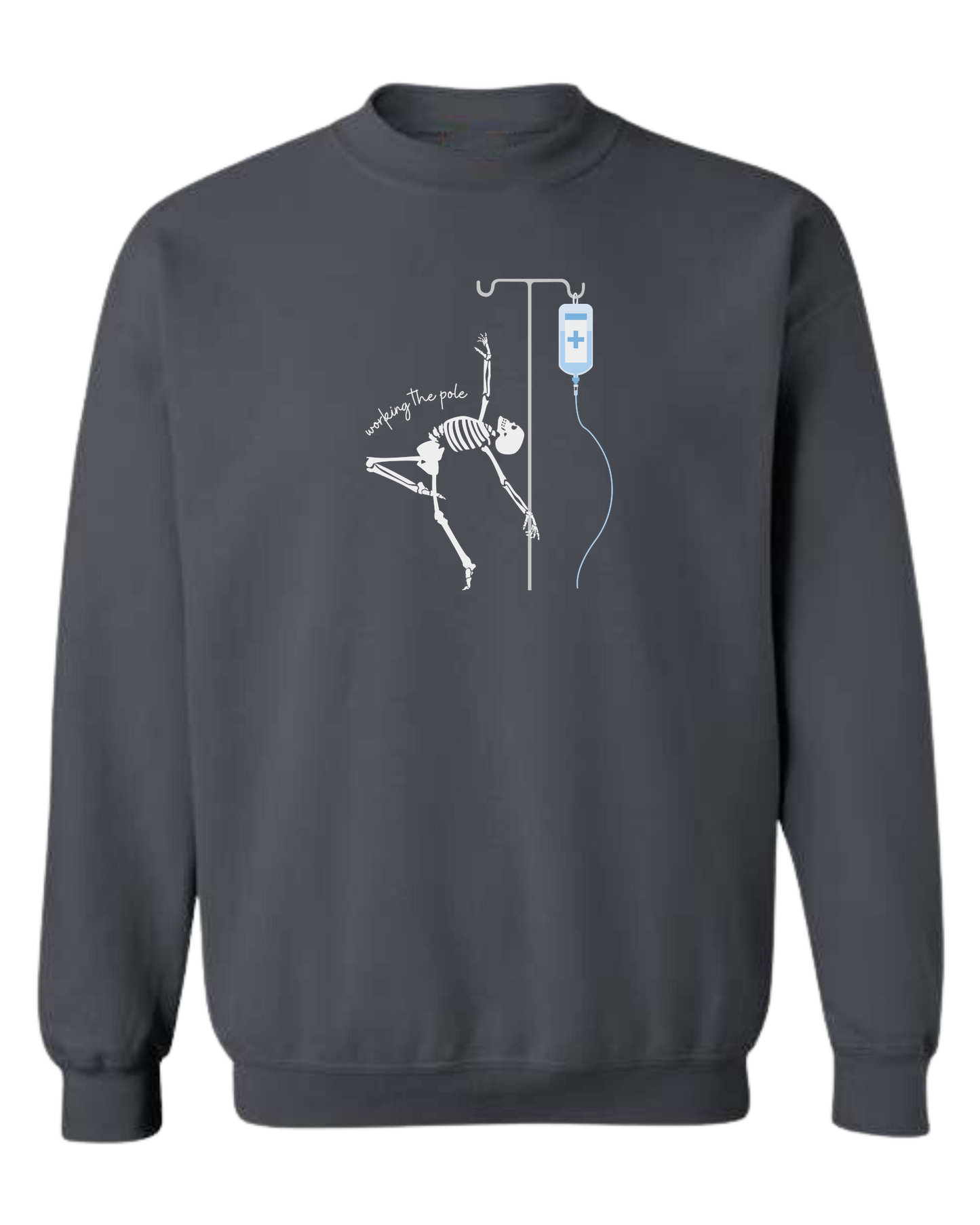 "Working the Pole" nursing skeleton graphic tee Classic unisex crewneck sweatshirt Dark Grey