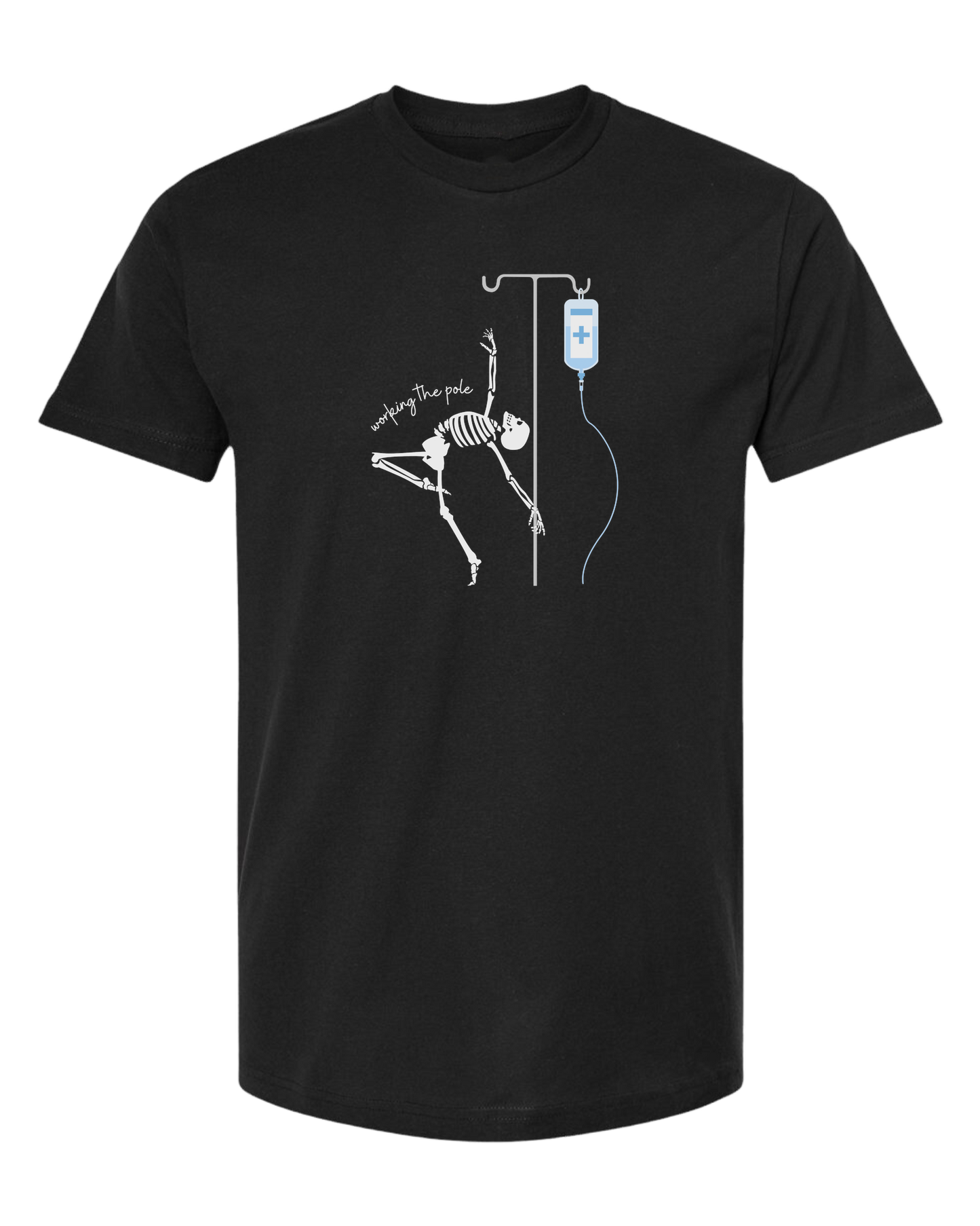 "Working the Pole" nursing skeleton graphic tee Unisex crew-neck graphic tee Black