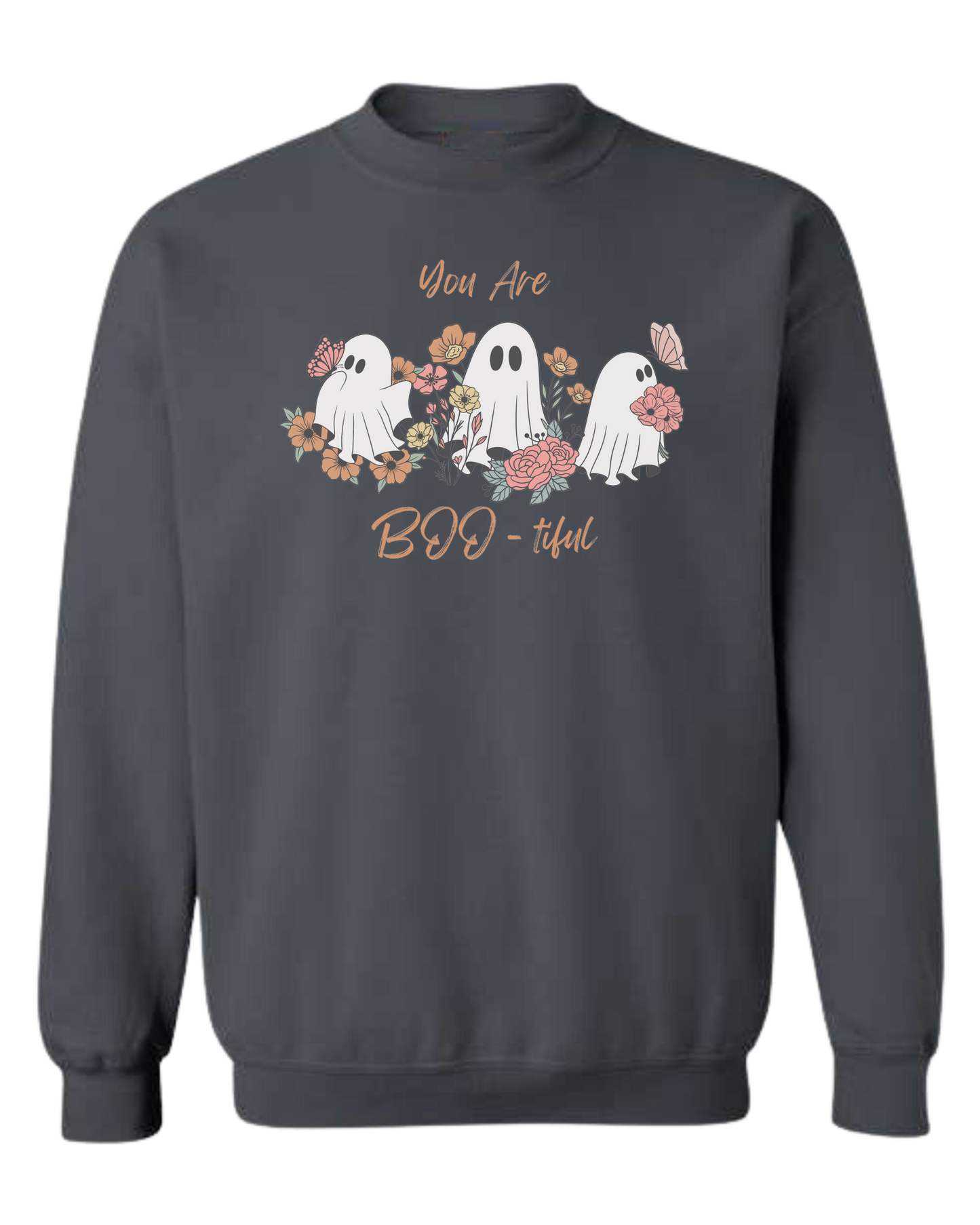 "You are BOO-tiful" ghost tee Classic unisex crewneck sweatshirt Dark Grey