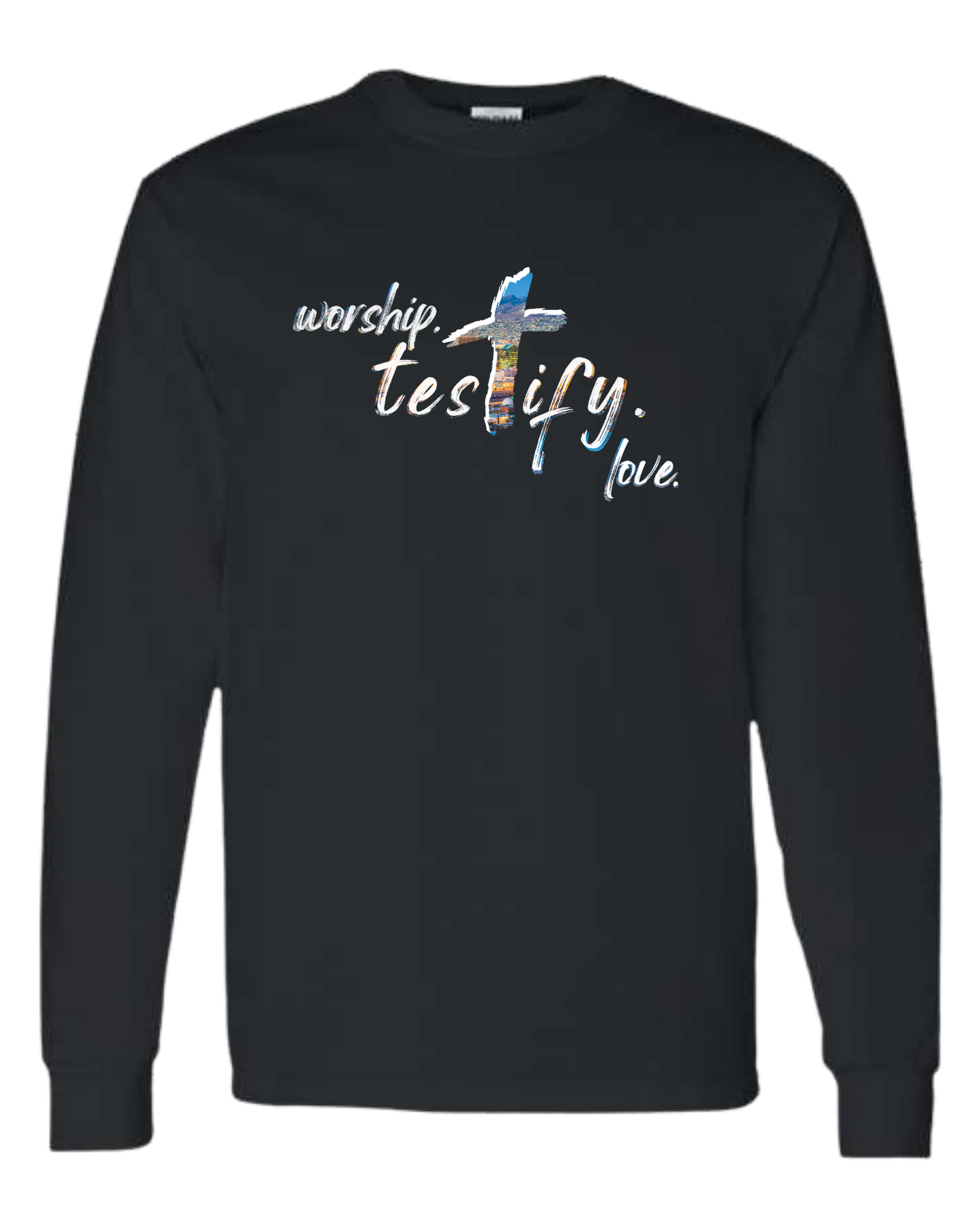 Worship. Testify. Love. El Paso tee