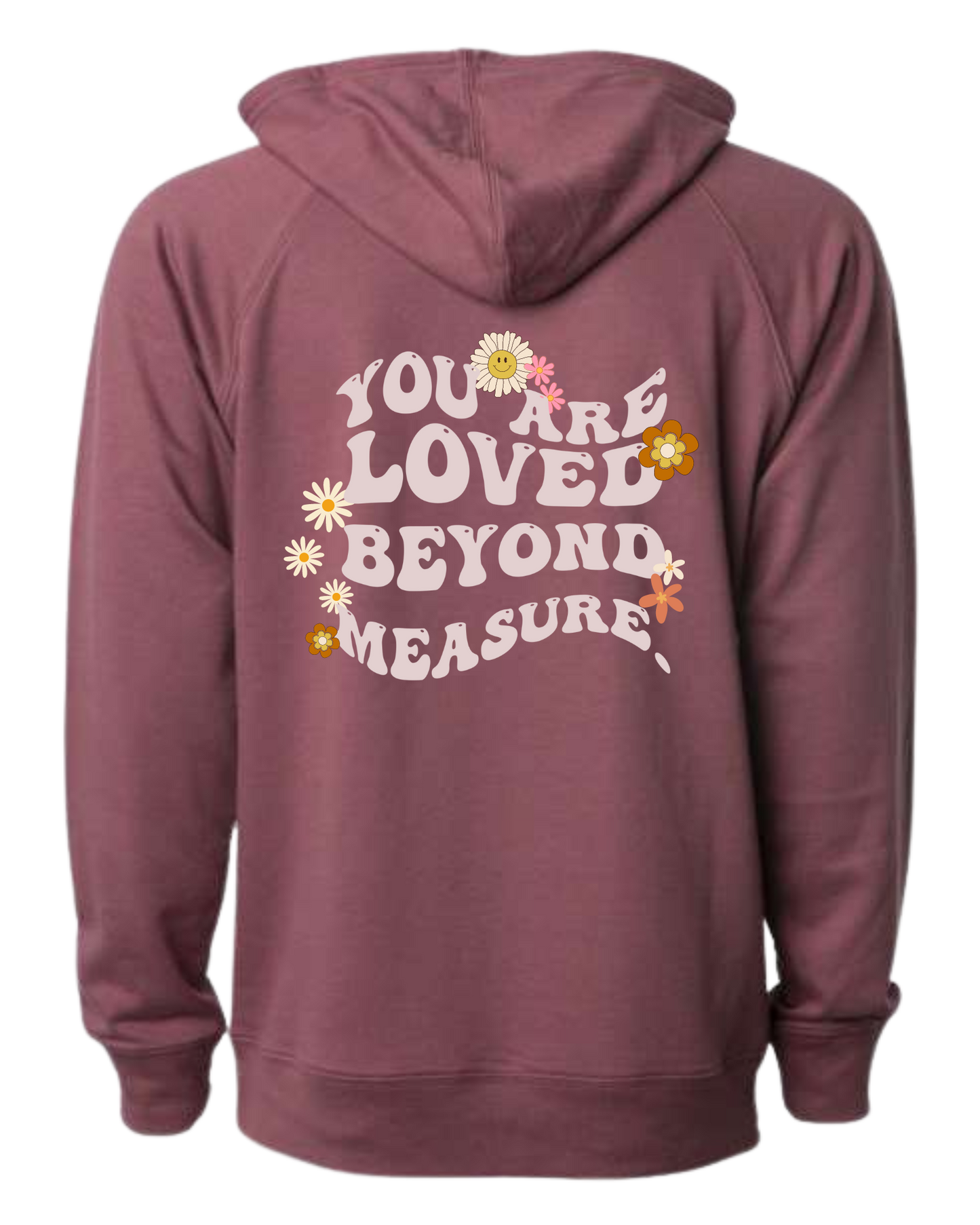 Premium unisex "You Are Loved Beyond Measure" hoodie