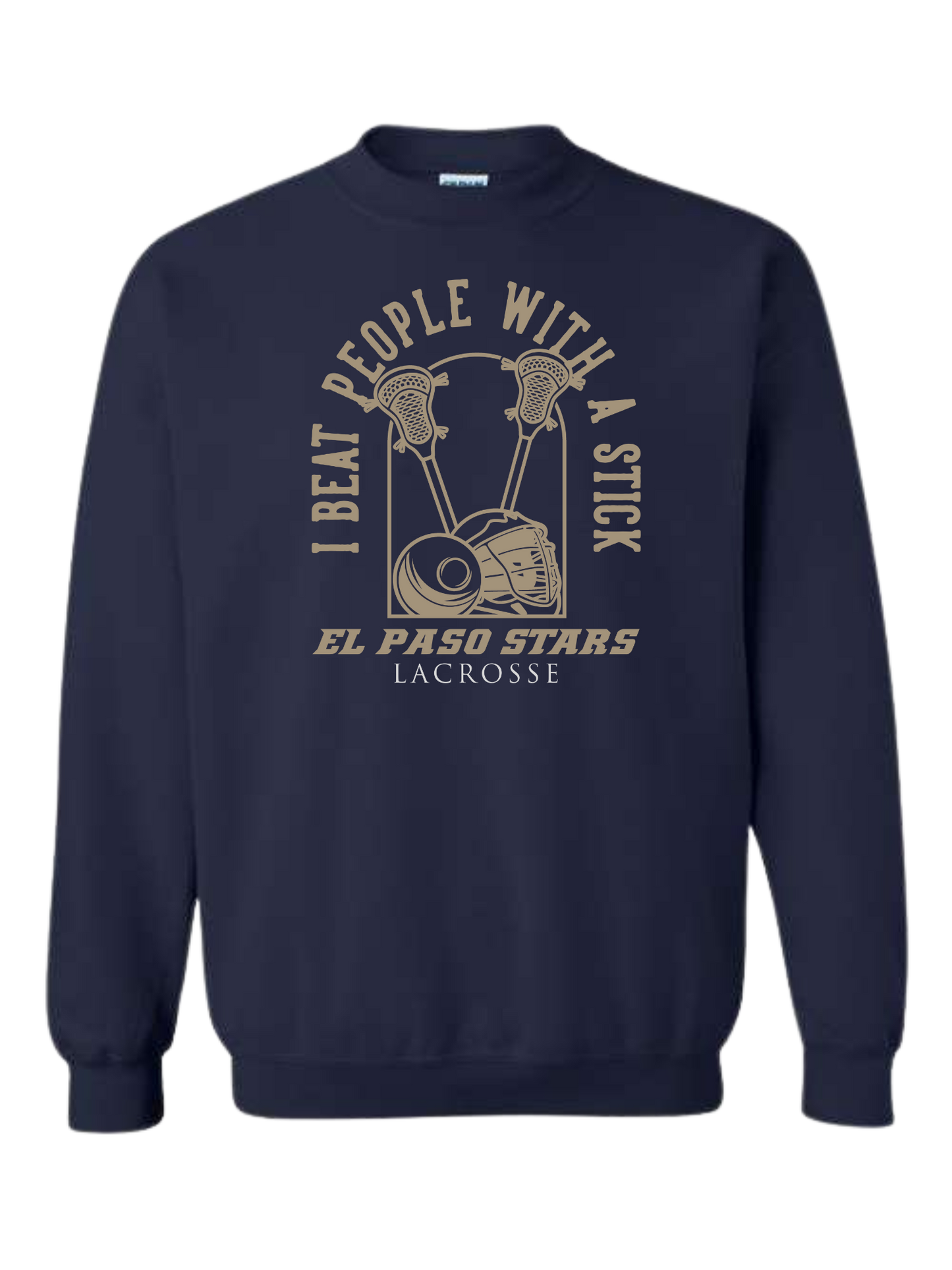 El Paso Stars Lacrosse "I beat people with a stick" classic navy unisex crewneck tee