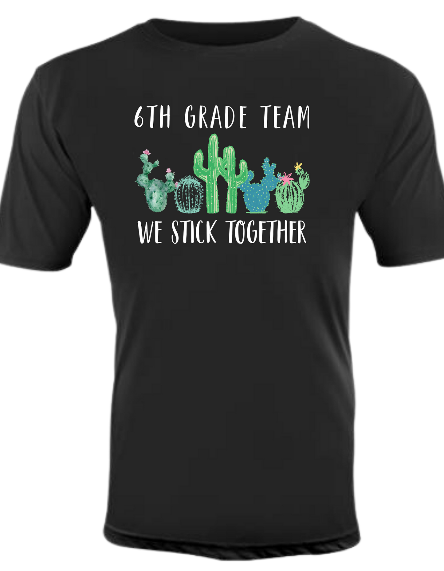 Customizable Cactus "We stick together" grade level team unisex crew-neck tee