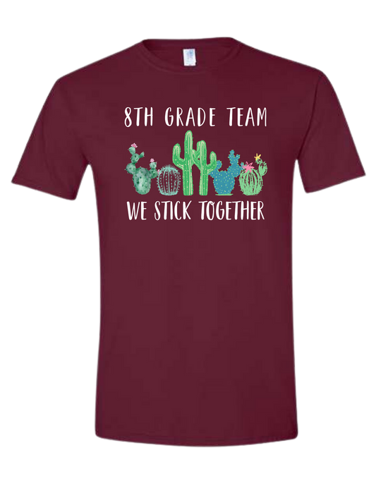 Customizable Cactus "We stick together" grade level team unisex crew-neck tee