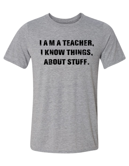 "I am a teacher" funny front distressed text