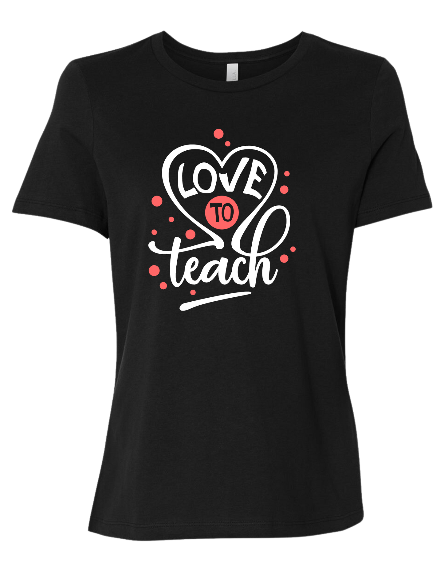 Full color "Love to Teach" women's fit  crew-neck tee