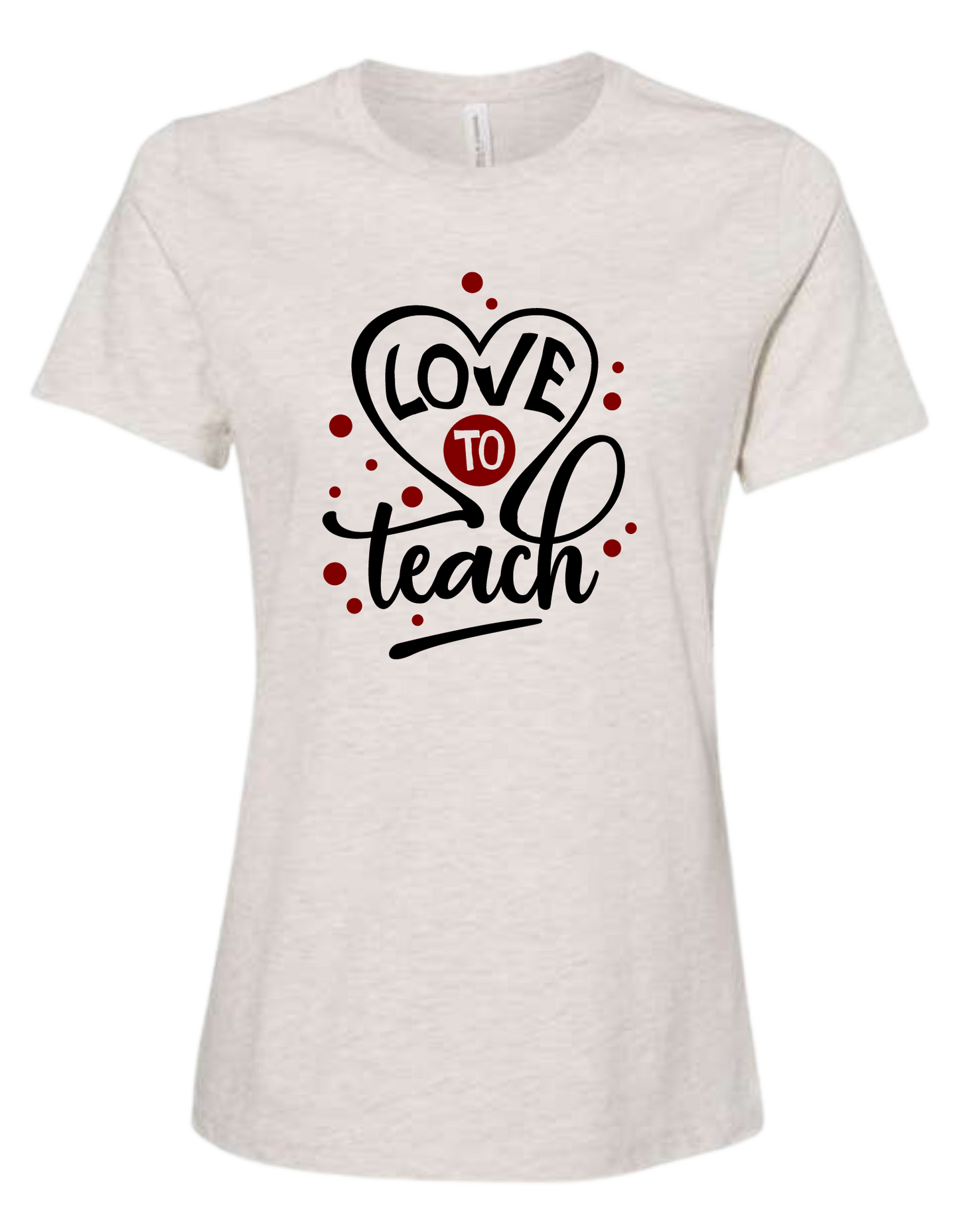 Full color "Love to Teach" women's fit  crew-neck tee