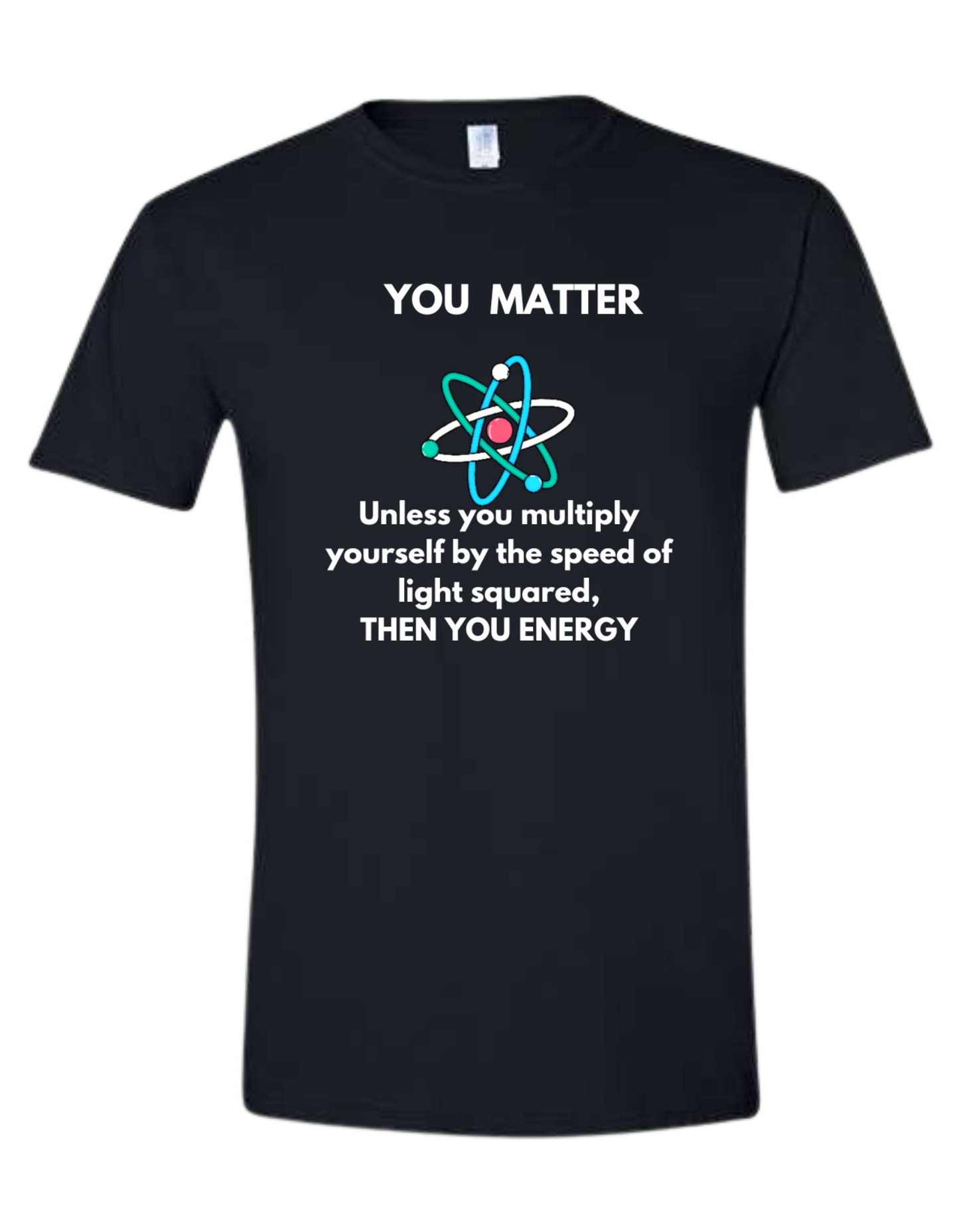 "YOU MATTER" science graphic tee