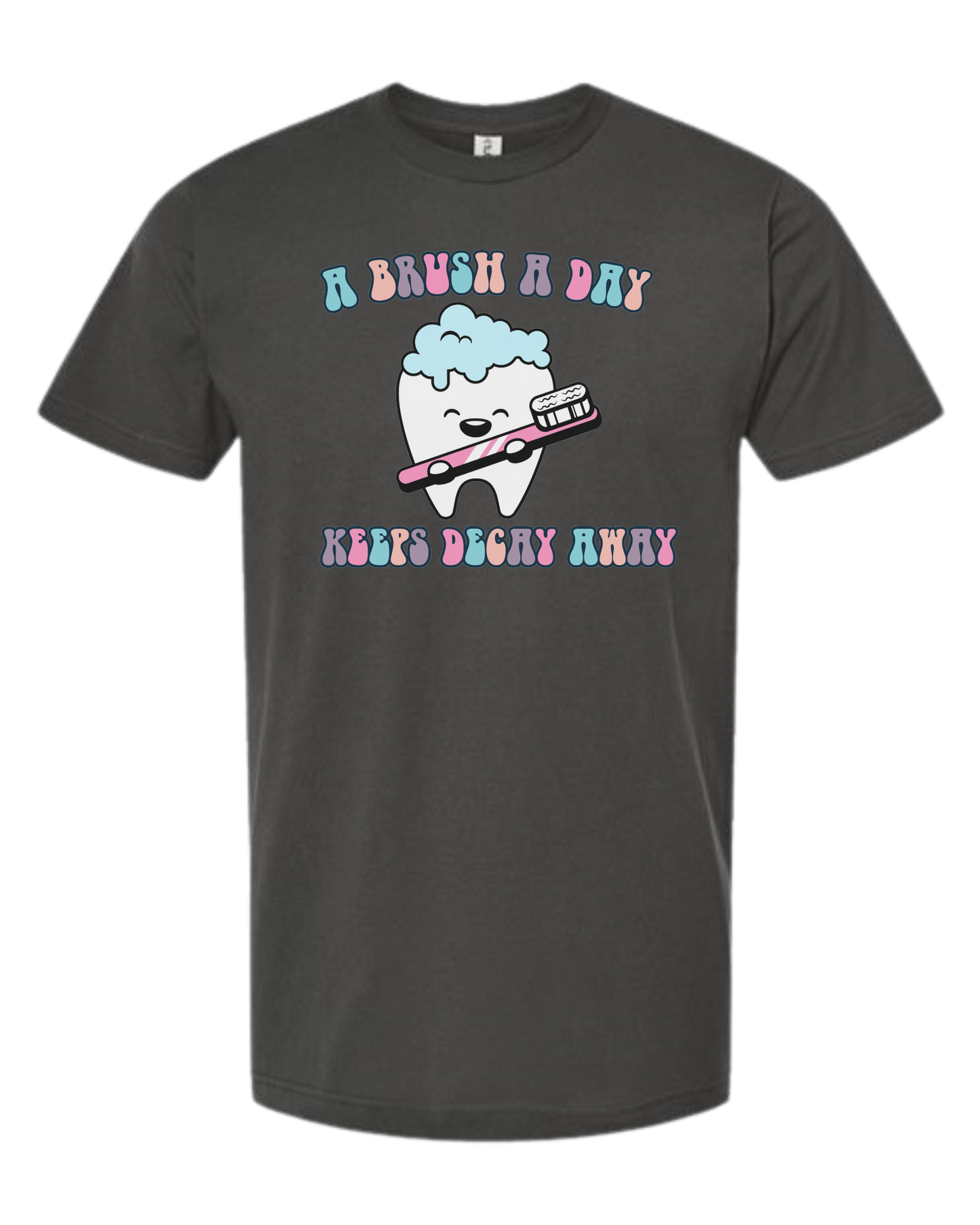"A Brush a Day, keeps Decay Away" cute tooth holding toothbrush Unisex crew-neck  graphic tee Charcoal Grey