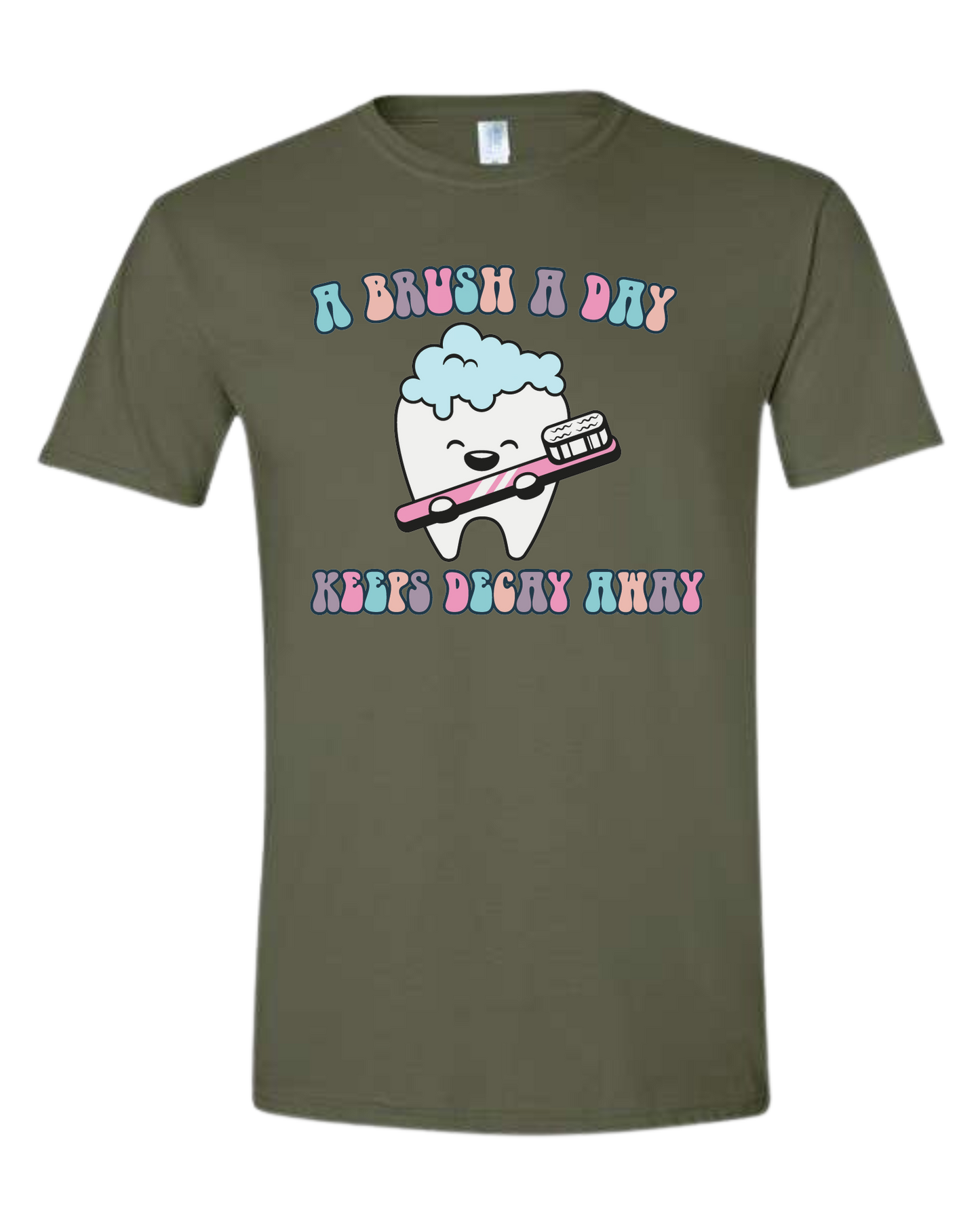 "A Brush a Day, keeps Decay Away" cute tooth holding toothbrush Unisex crew-neck  graphic tee Military Green