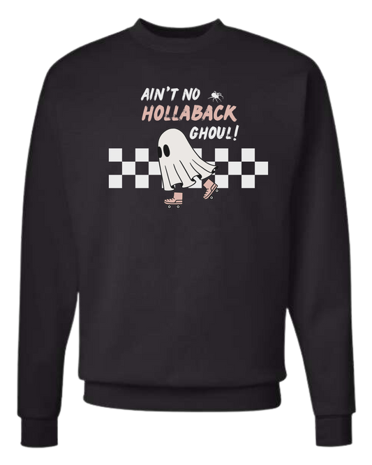 Ain't No Hollaback Ghoul retro graphic Classic unisex crewneck sweatshirt Black