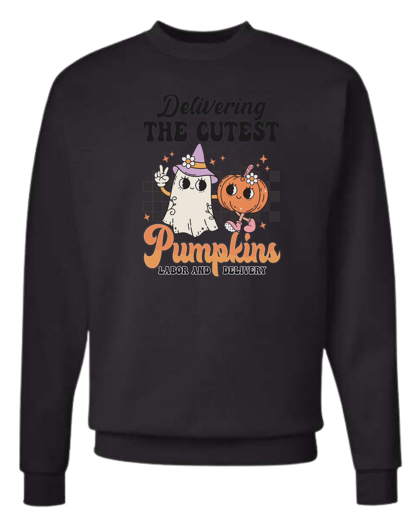 "Delivering the Cutest Pumpkins" Nursing designs Classic unisex crewneck tee Sweatshirt
