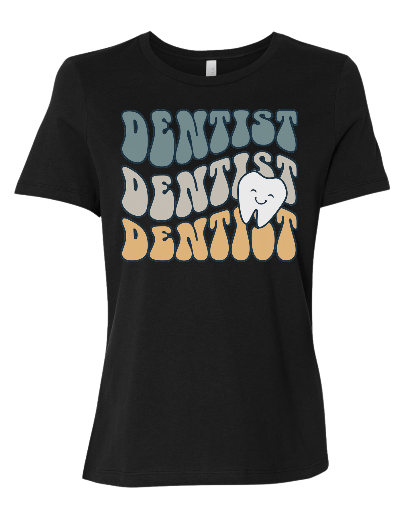 Groovy Font "DENTIST, DENTIST, DENTIST" design Women's fit premium crewneck tee Black