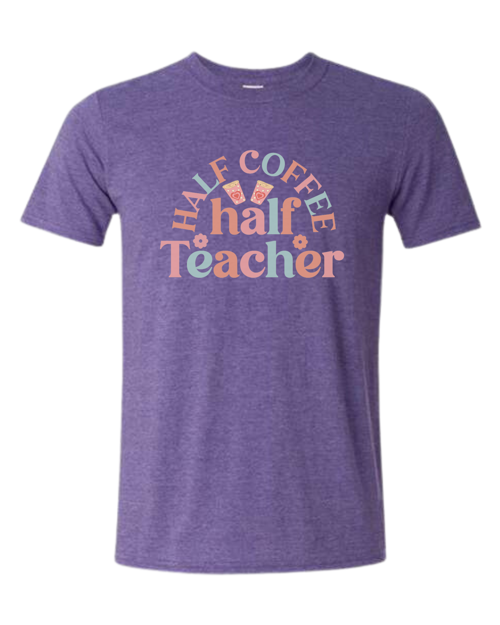 "Half Coffee, Half Teacher" pastel text design Unisex crewneck graphic tee (light colors) Heather Purple