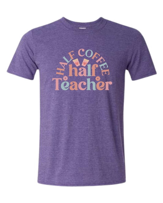 "Half Coffee, Half Teacher" pastel text design Unisex crewneck graphic tee (light colors) Heather Purple