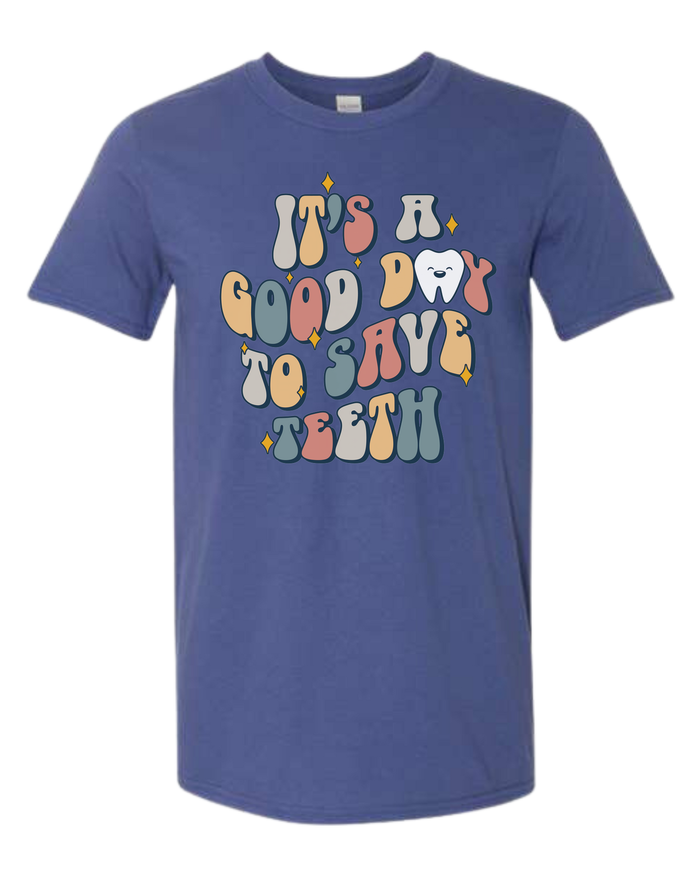 "It's a Good Day to Save Teeth" graphic Unisex crew-neck  graphic tee Metro Blue