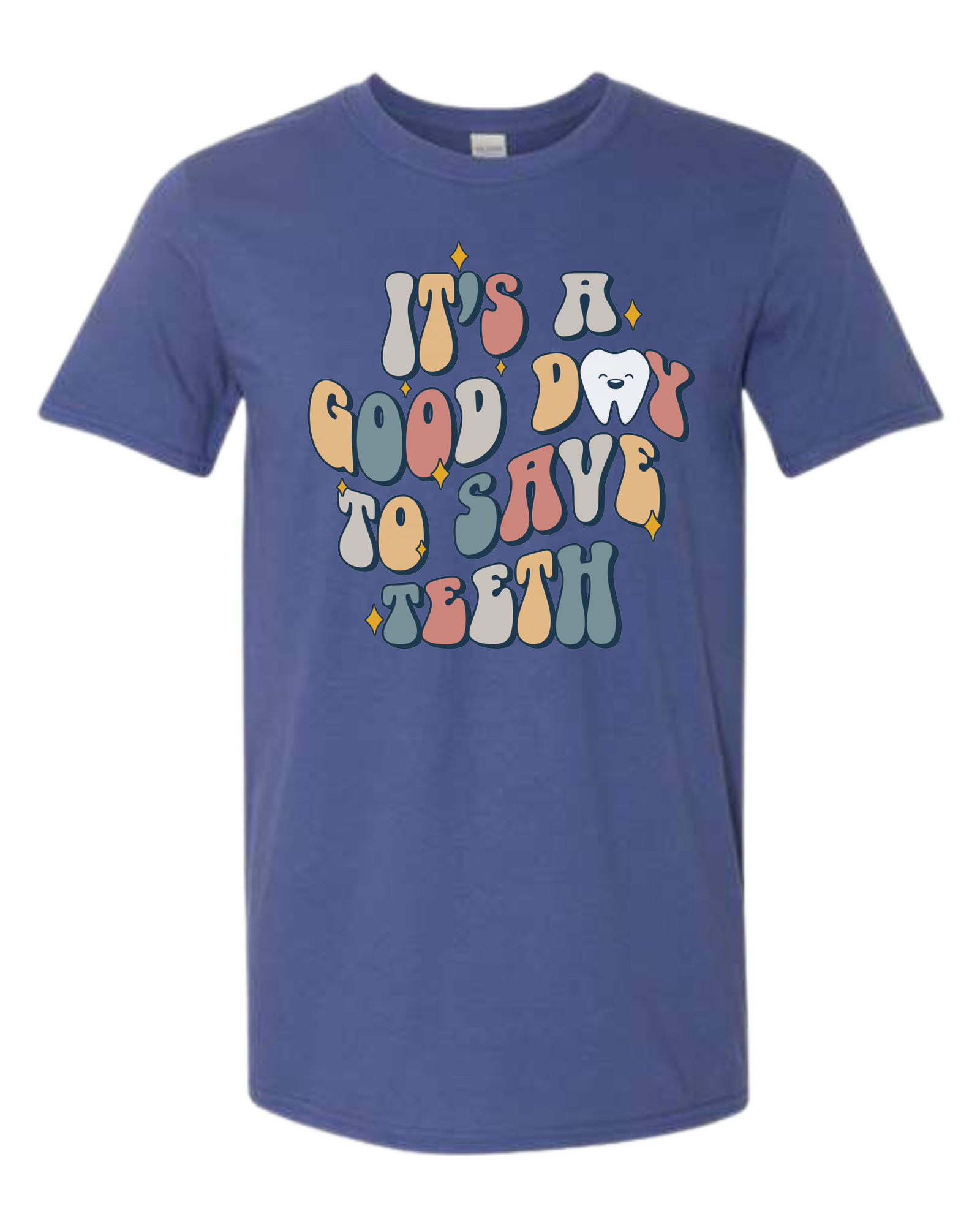 "It's a Good Day to Save Teeth" graphic Unisex crew-neck  graphic tee Metro Blue