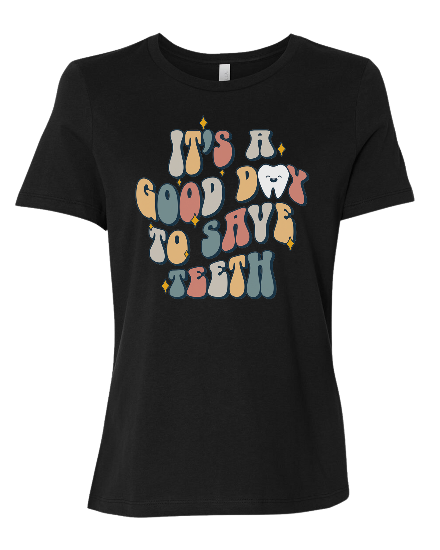 "It's a Good Day to Save Teeth" graphic Women's fit premium crewneck tee Black