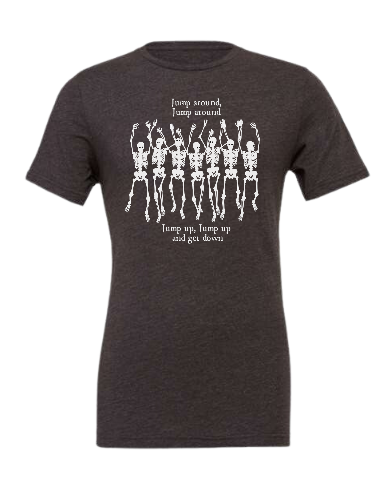 "Jump Around" Skeleton tee Premium unisex crewneck tee Dark Grey