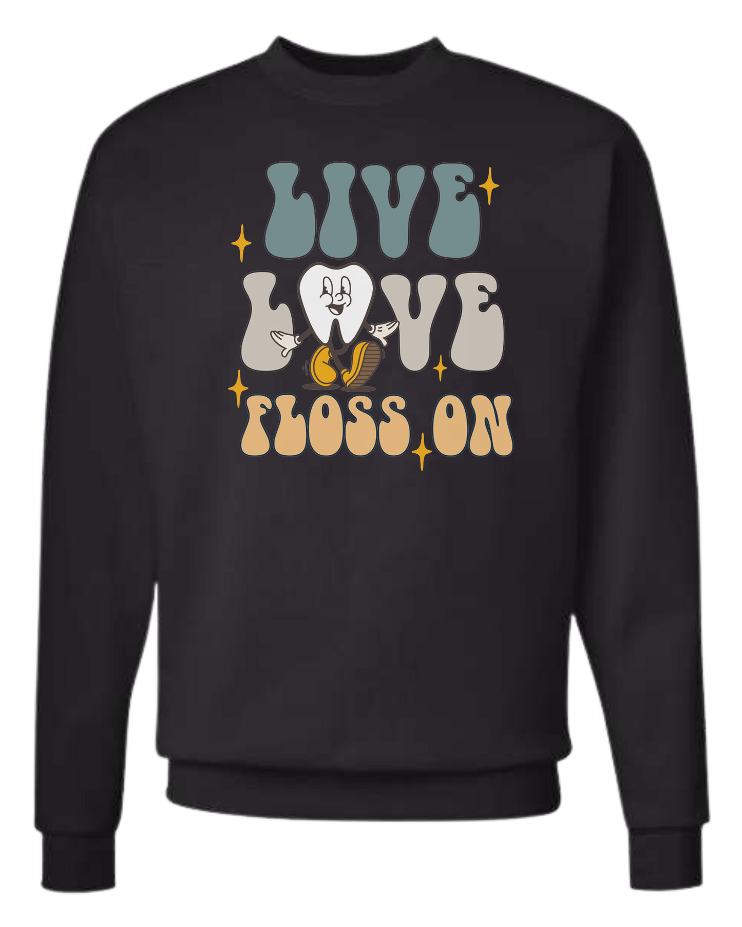 "Live, Love, Floss On" groovy text with cute tooth character Classic unisex crewneck tee Long sleeve crew neck