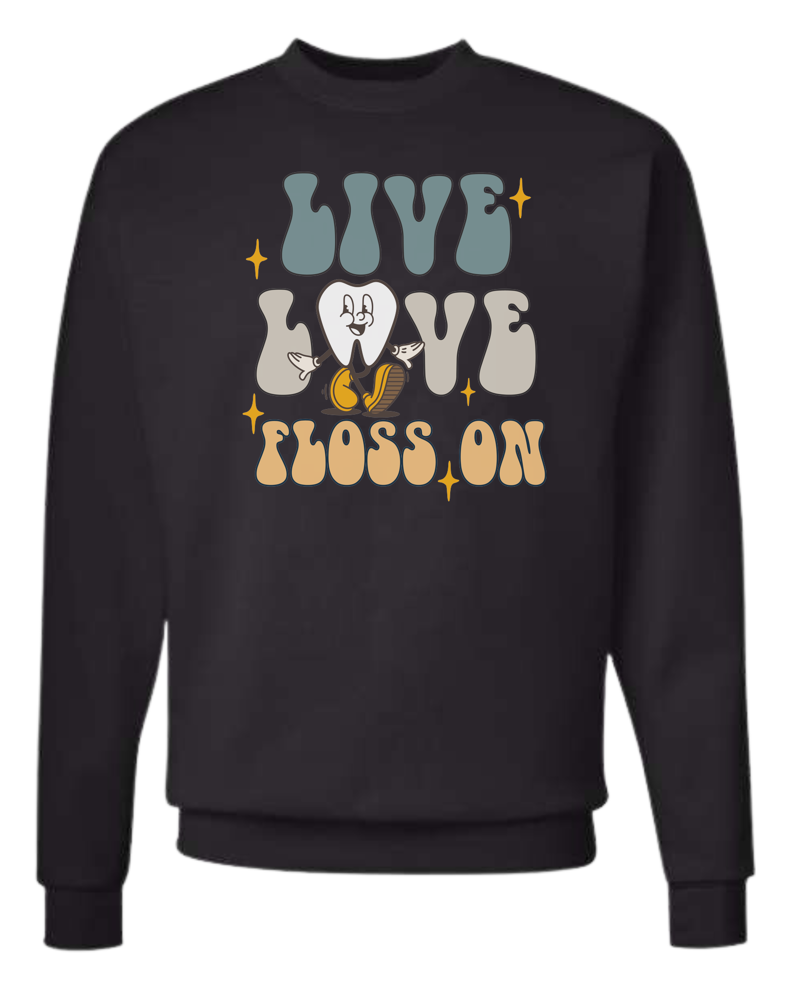 "Live, Love, Floss On" groovy text with cute tooth character Classic unisex crewneck tee Long sleeve crew neck