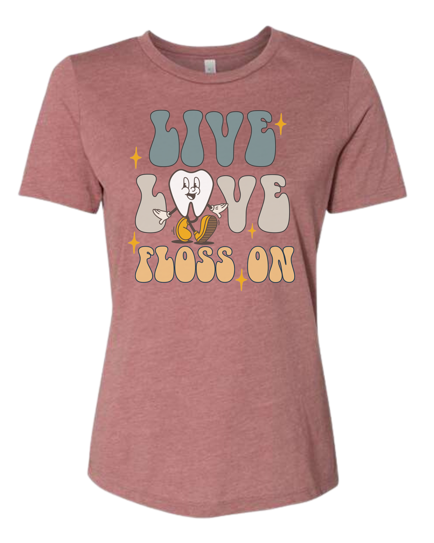 "Live, Love, Floss On" groovy text with cute tooth character Women's fit premium crewneck tee Mauve Pink
