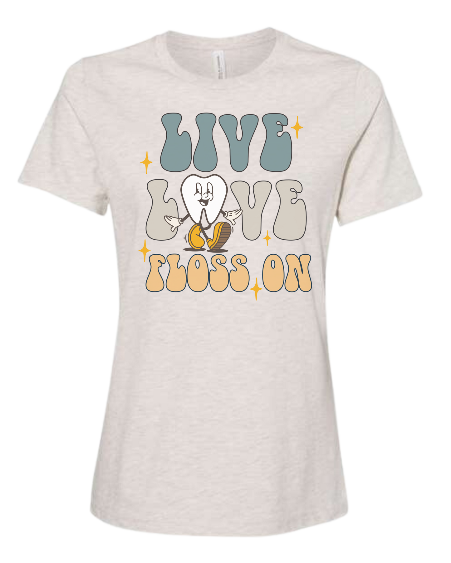 "Live, Love, Floss On" groovy text with cute tooth character Women's fit premium crewneck tee Natural