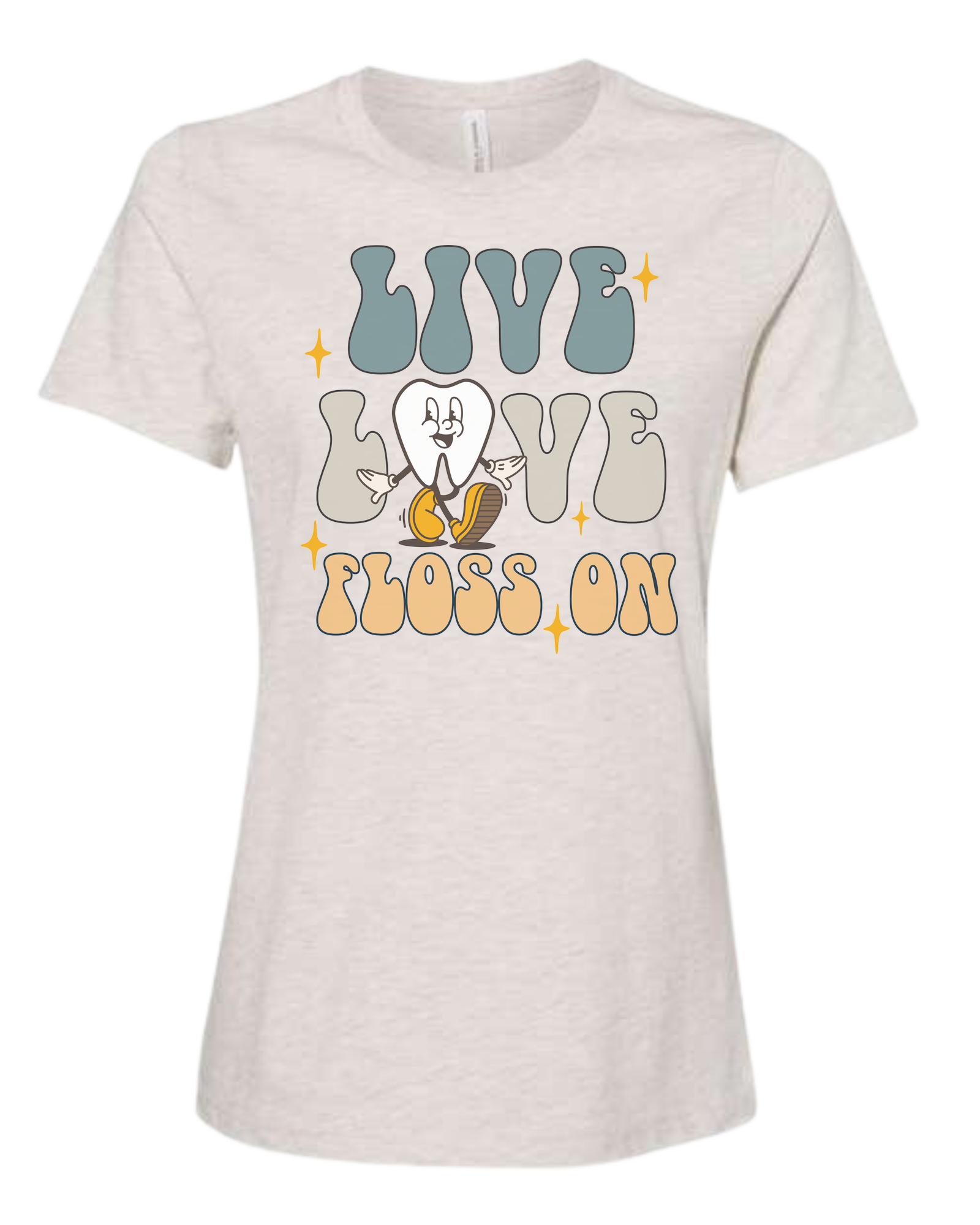 "Live, Love, Floss On" groovy text with cute tooth character Women's fit premium crewneck tee Natural
