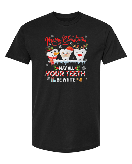"Merry Christmas, May all your teeth be White" dental graphic Unisex crew-neck  graphic tee Black
