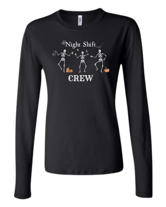 "Night Shift Crew" three skeleton nurses dancing graphic tee Women's fit crewneck long sleeve fit Black