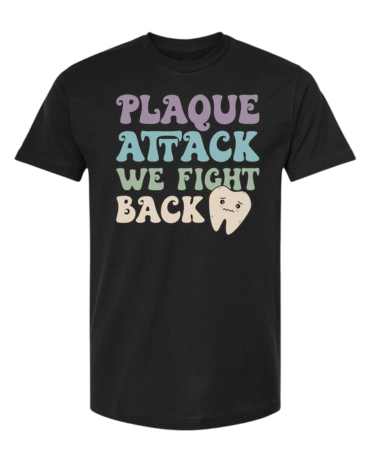 "Plaque Attack, We Fight Back" pastel color design Classic unisex crewneck tee Short sleeve crew neck