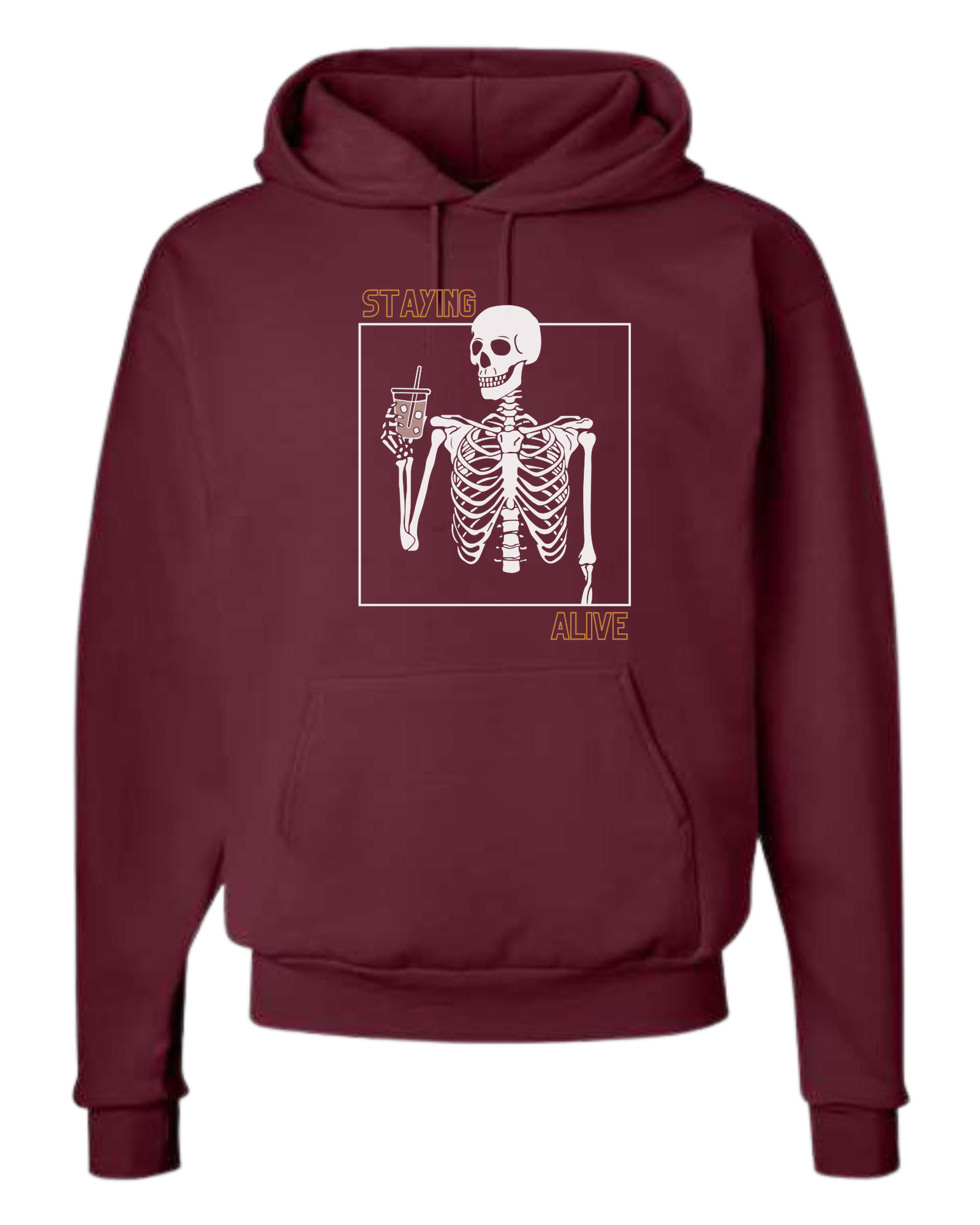 "Staying Alive" skeleton holding a coffee cup Unisex Classic Hoodie Maroon